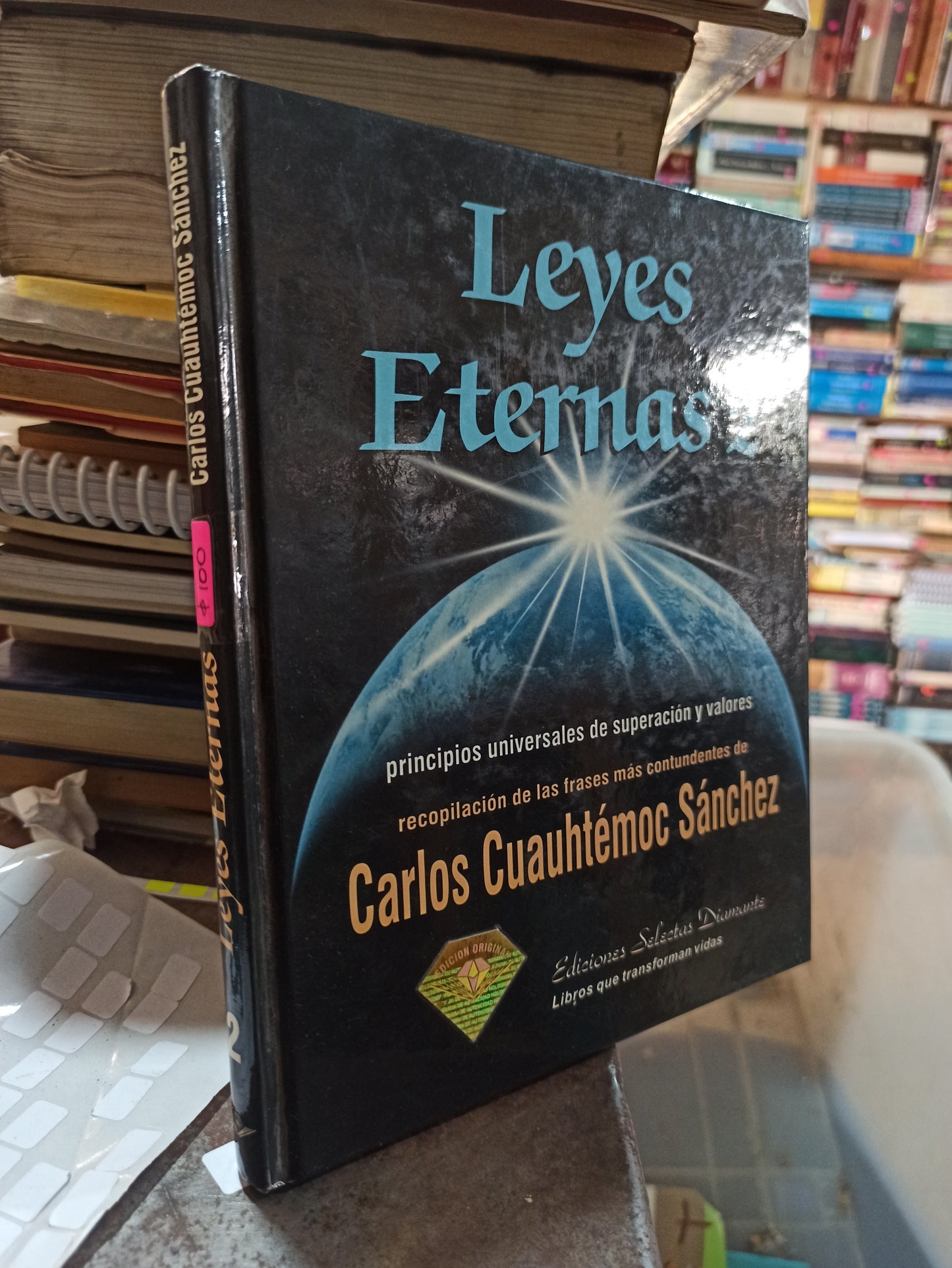 LEYES ETERNAS 2 POR CARLOS CUAUHTEMOC SANCHEZ USADO SUPERACIÓN PERSONAL ALDAMA