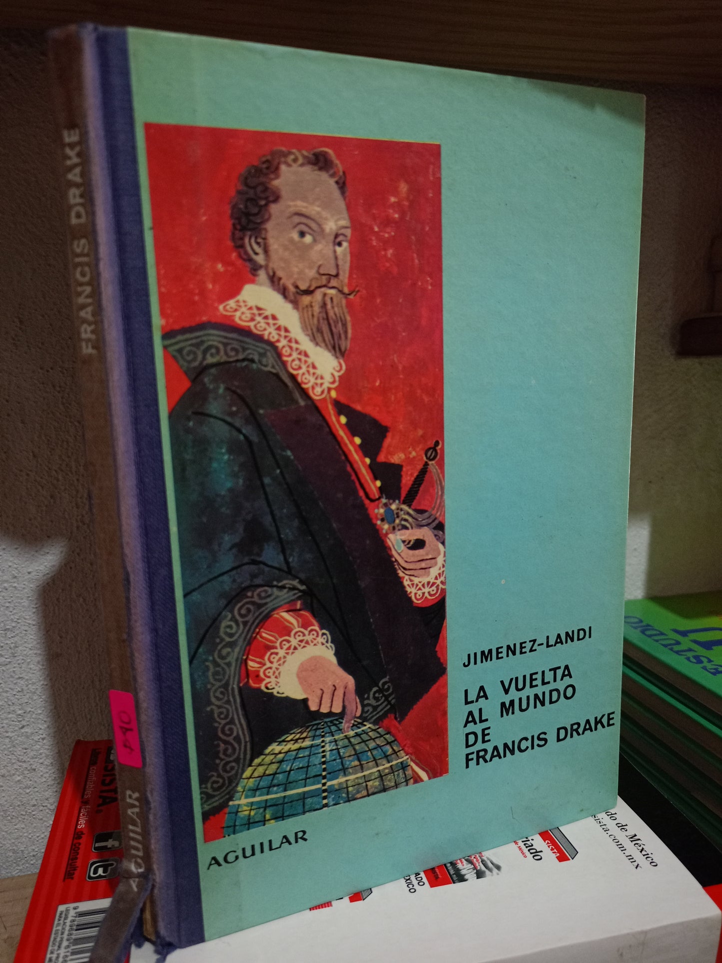 LA VUELTA AL MUNDO DE FRANCIS DRAKE POR JIMENEZ LANDI USADO NOVELA LITERARIO 305