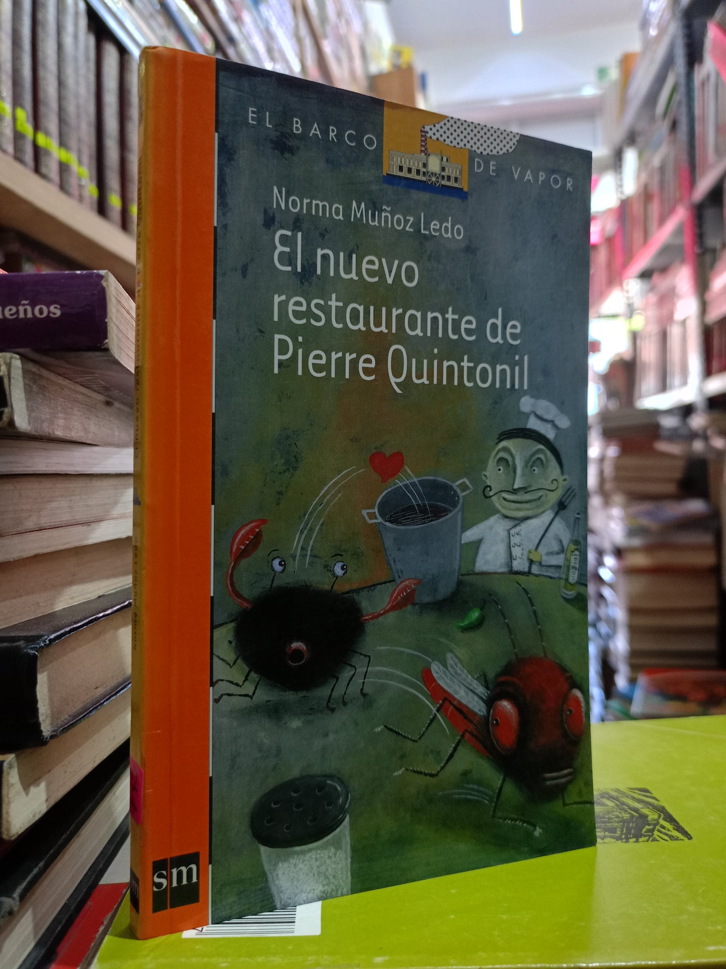 EL NUEVO RESTAURANTE DE PIERRE QUINTONIL POR NORMA MUÑOZ LEDO USADO INFANTIL LITERARIO 305