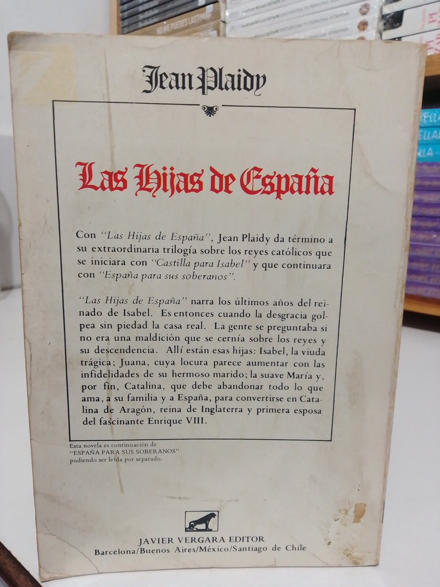 LAS HIJAS DE ESPAÑA POR JEAN PLAIDY USADO NOVELA JUAREZ