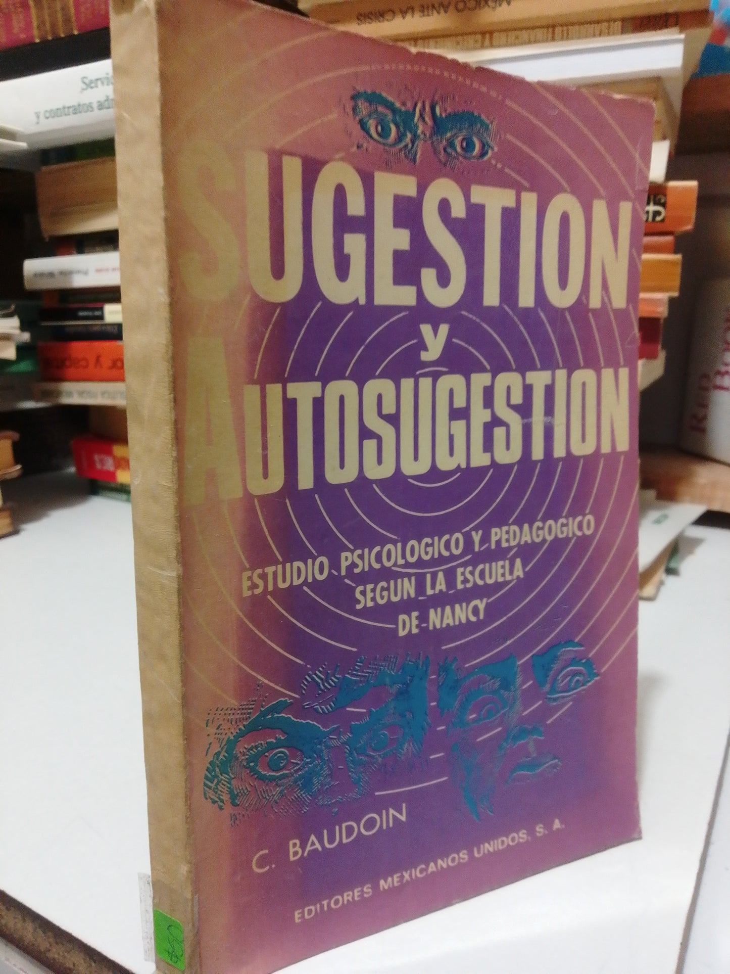 SUGESTION Y AUTOSUGESTION POR C. BAUDOIN USADO PSICOLOGIA JUAREZ