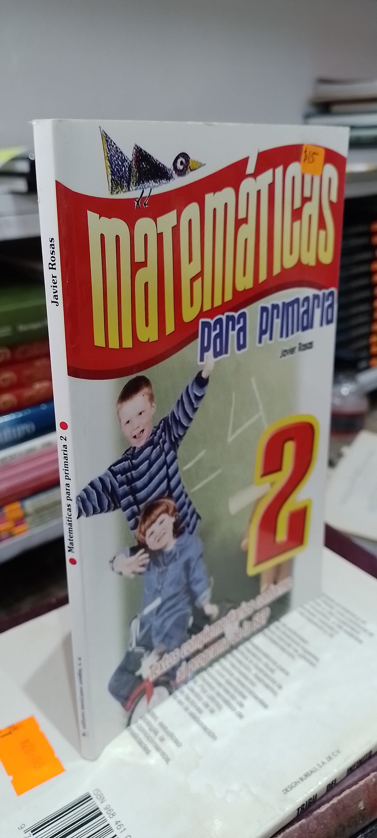MATEMATICAS PARA PRIMARIA POR JAVIER ROSAS USADO MATEMATICAS JUAREZ 515