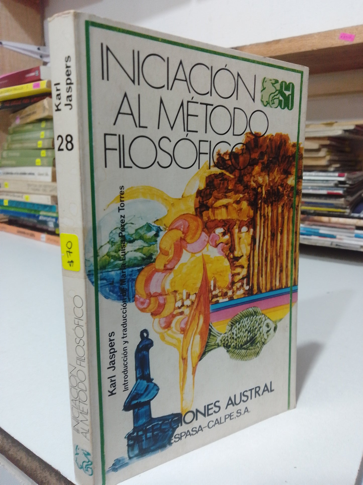 INICIACION AL METODO FILOSOFICO POR KARL JASPERS USADO FILOSOFIA JUAREZ