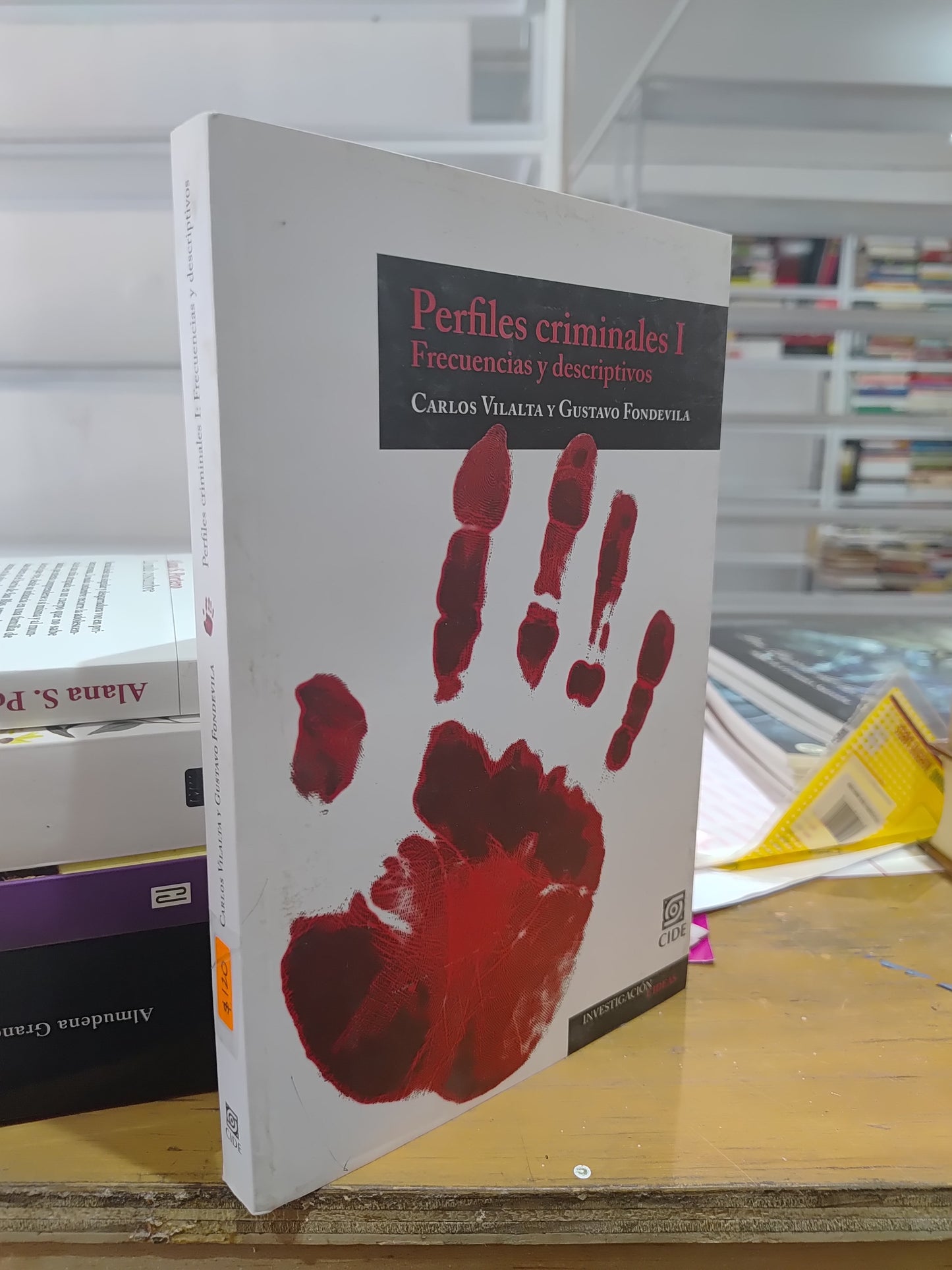 PERFILES CRIMINALES 1 FRECUENCIAS Y DESCRIPTIVOS POR CARLOS VILALTA USADO NOVELAS JUAREZ 515