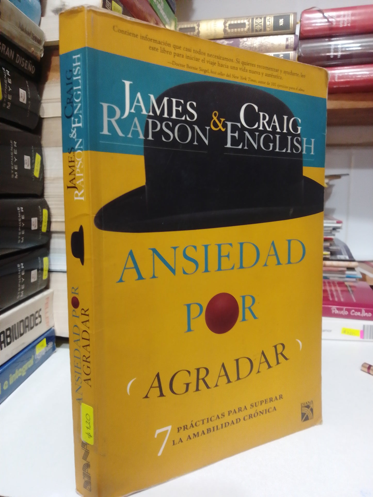 ANSIEDAS POR AGRADAR POR JAMES RAPSON Y CRAIG ENGLISH USADO SUP.PERSONAL JUAREZ