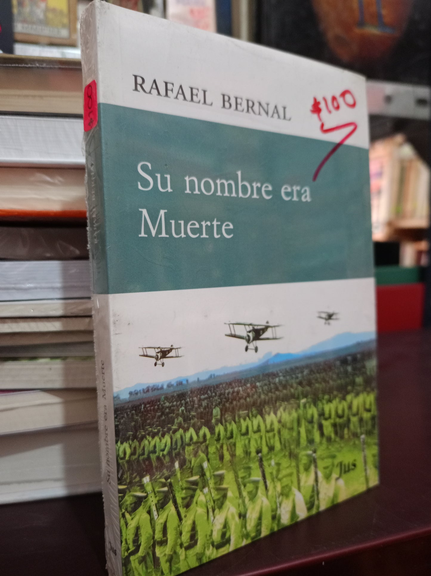 SU NOMBRE ERA MUERTE POR RAFAEL BERNAL NUEVO LITERARIO 305