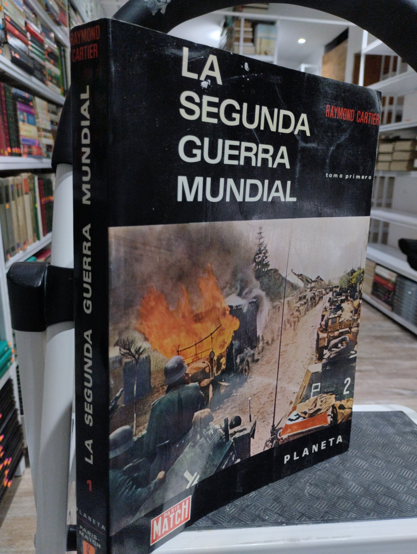 LA SEGUNDA GUERRA MUNDIAL TOMO I POR RAYMOND CARTIER USADO HISTORIA JUAREZ 515