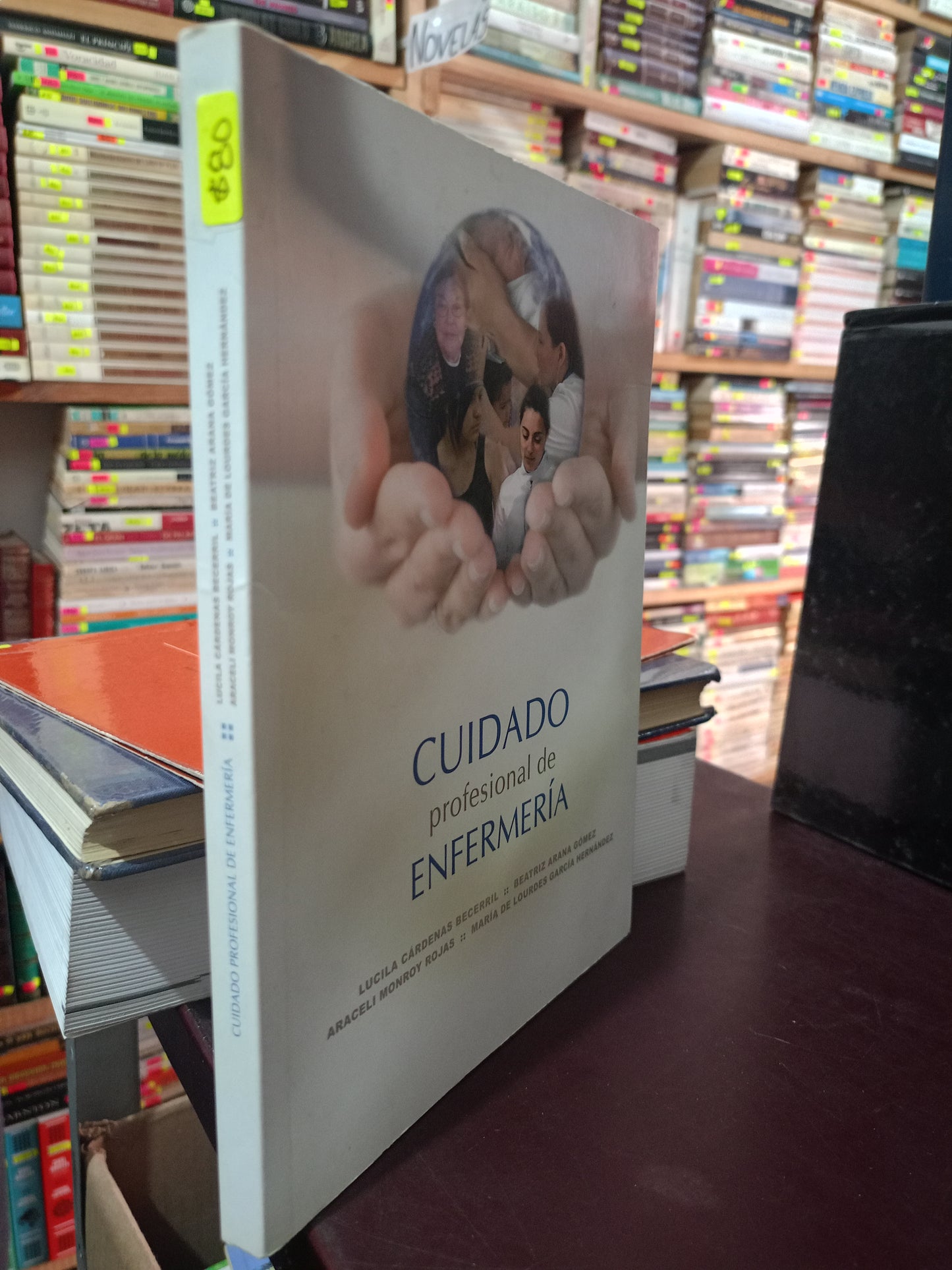 CUIDADO PROFESIONAL DE ENFERMERIA POR LUCILA CARDENAS Y OTROS USADO SALUD LITERARIO 305
