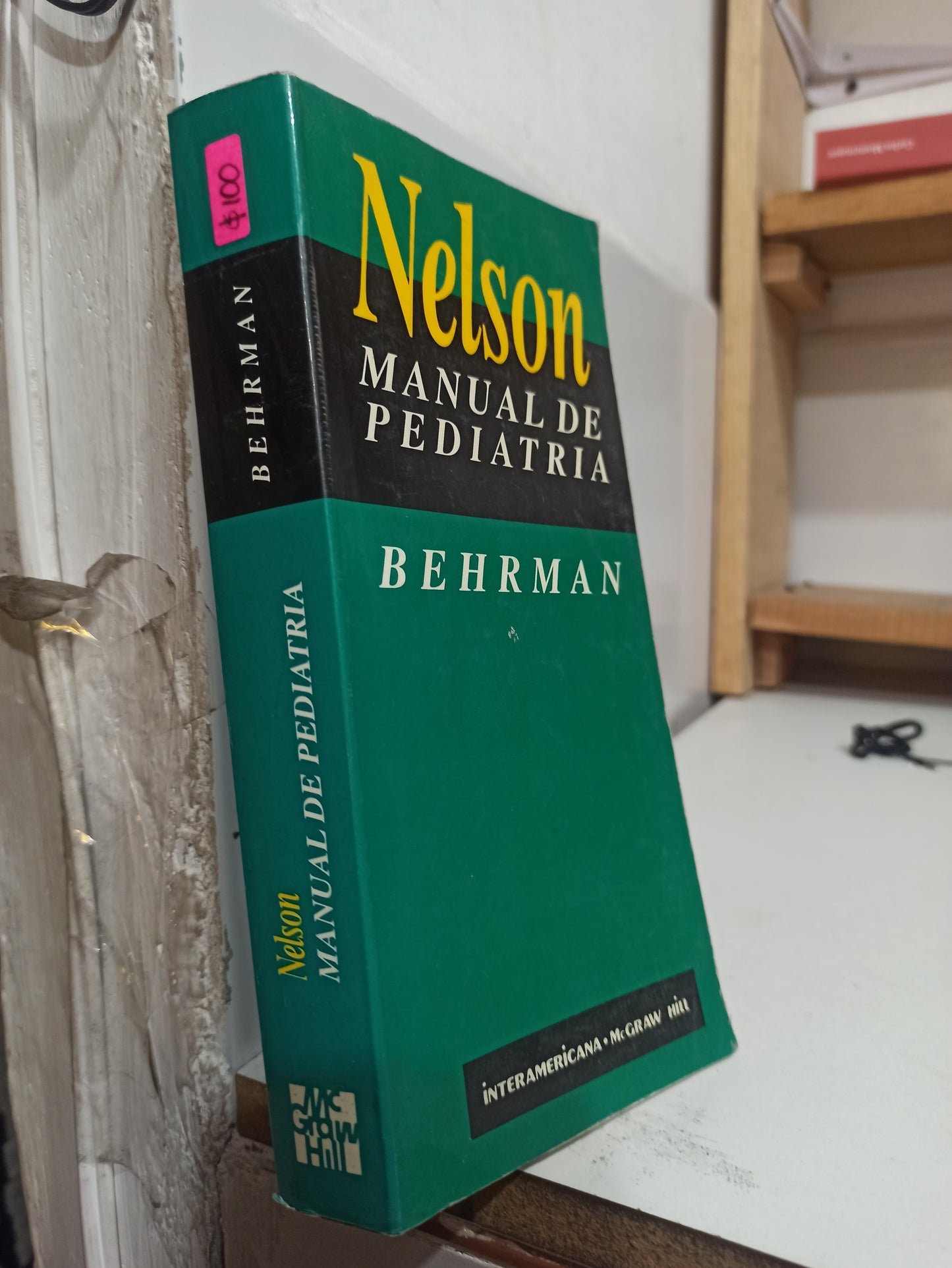 MANUAL DE PEDIATRA DE NELSON POR RICHARD E. BEHRMAN USADO SALUD JUÁREZ