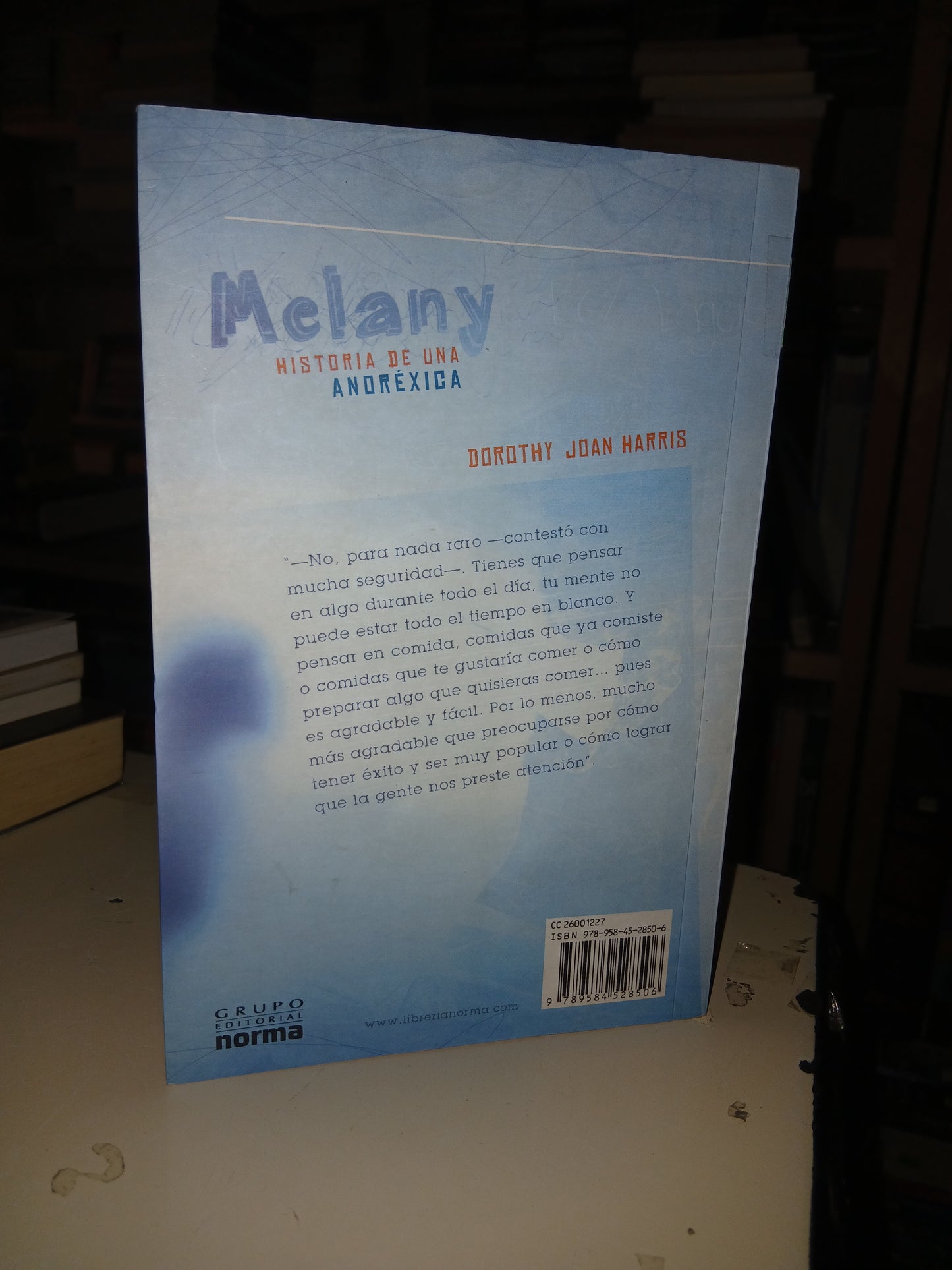MELANY HISTORIA DE UNA ANORÉXICA POR DOROTHY JOAN HARRIS USADO NOVELA LITERARIO 207