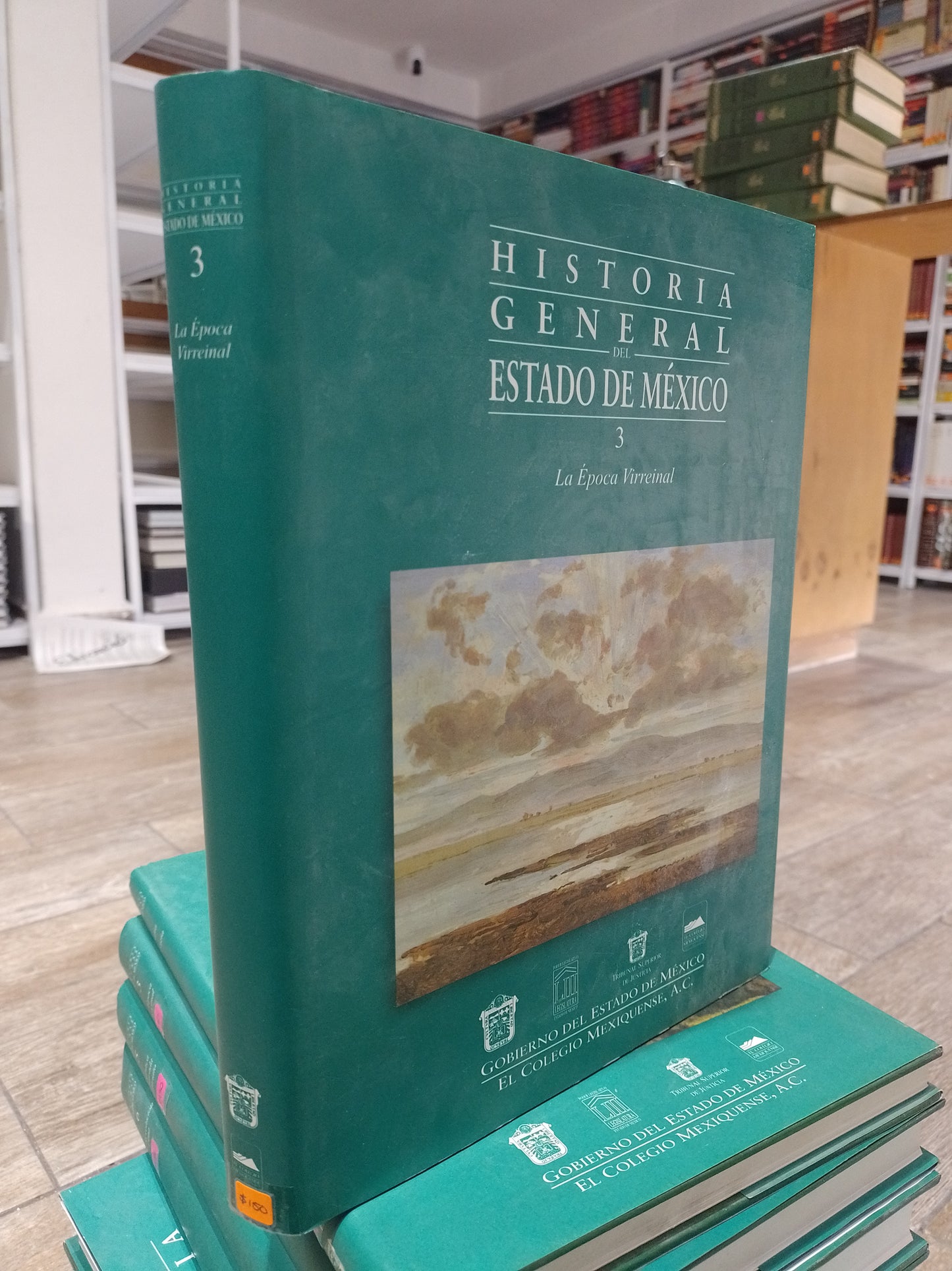HISTORIA GENERAL DEL ESTADO DE MEXICO 3 LA EPOCA VIRREINAL POR VARIOS AUTORES USADO HISTORIA JUAREZ 515