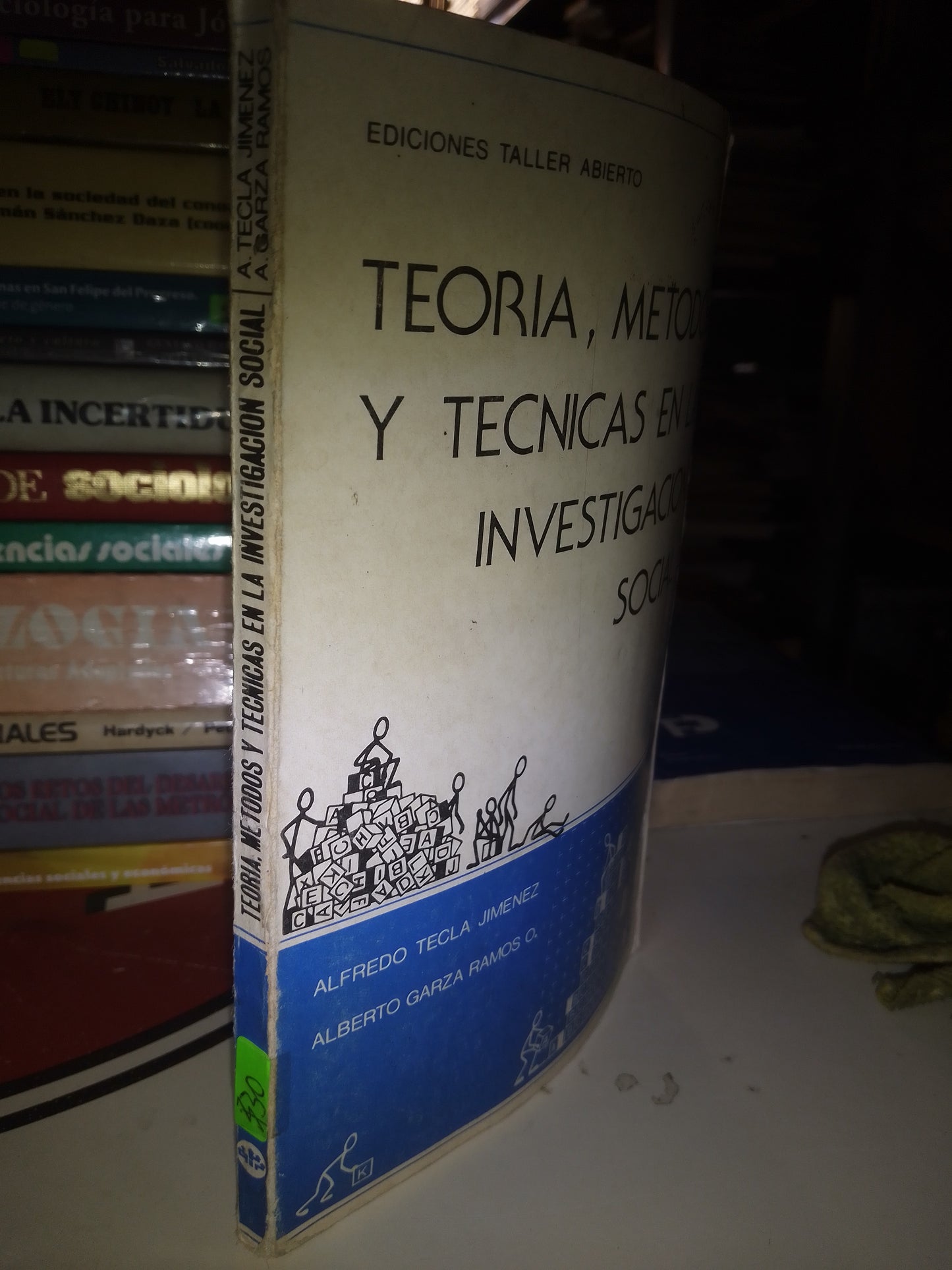 TEORIA METODOS Y TECNICAS EN LA INVESTIGACIÓN SOCIAL POR ALFREDO TECLA JIMÉNEZ USADO SOCIOLOGÍA LITERARIO 207