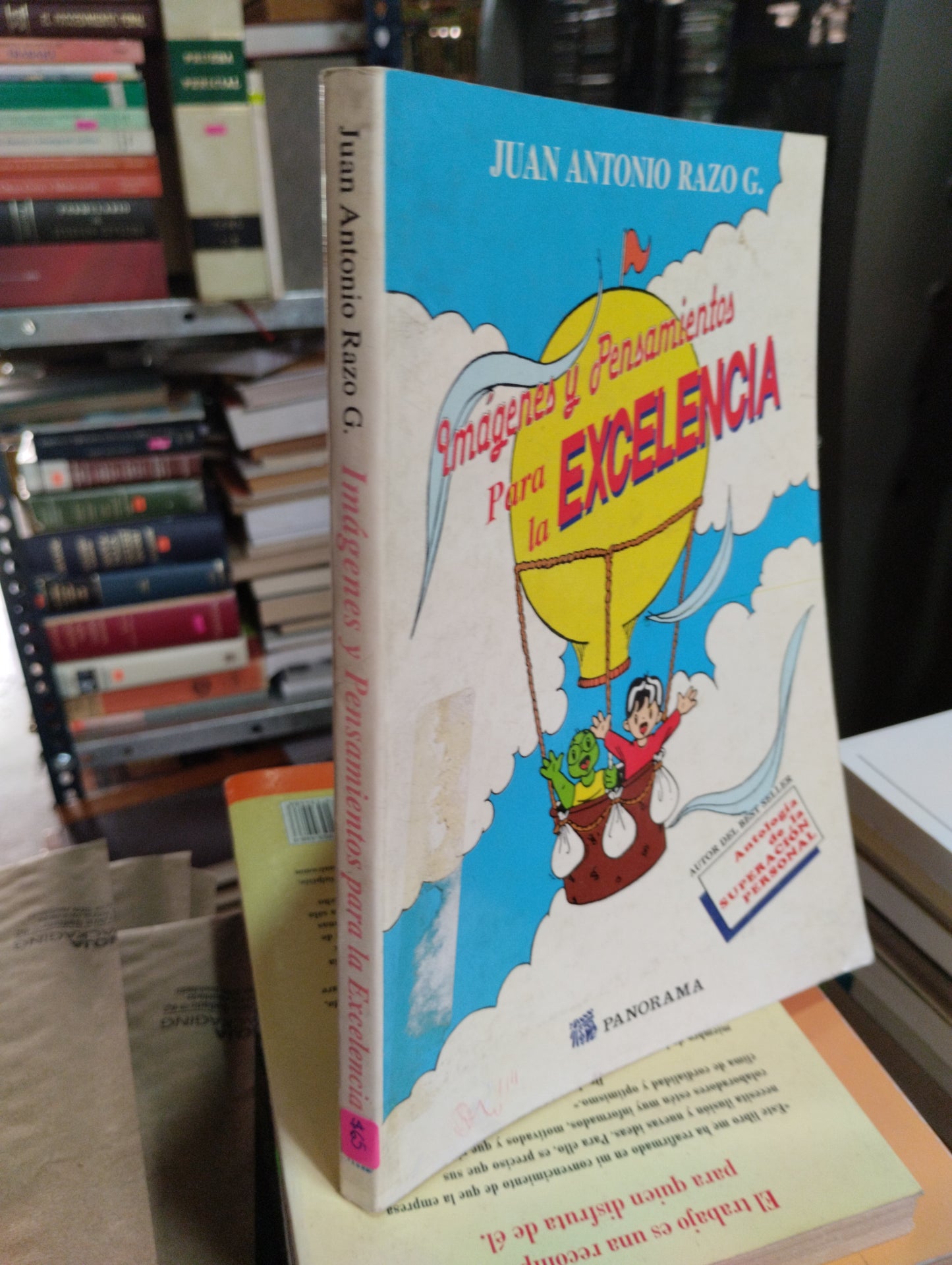 IMAGENES Y PENSAMIENTOS PARA LA EXCELENCIA POR JUAN ANTONIO RAZO USADO SUPERACIÓN PERSONAL ALDAMA