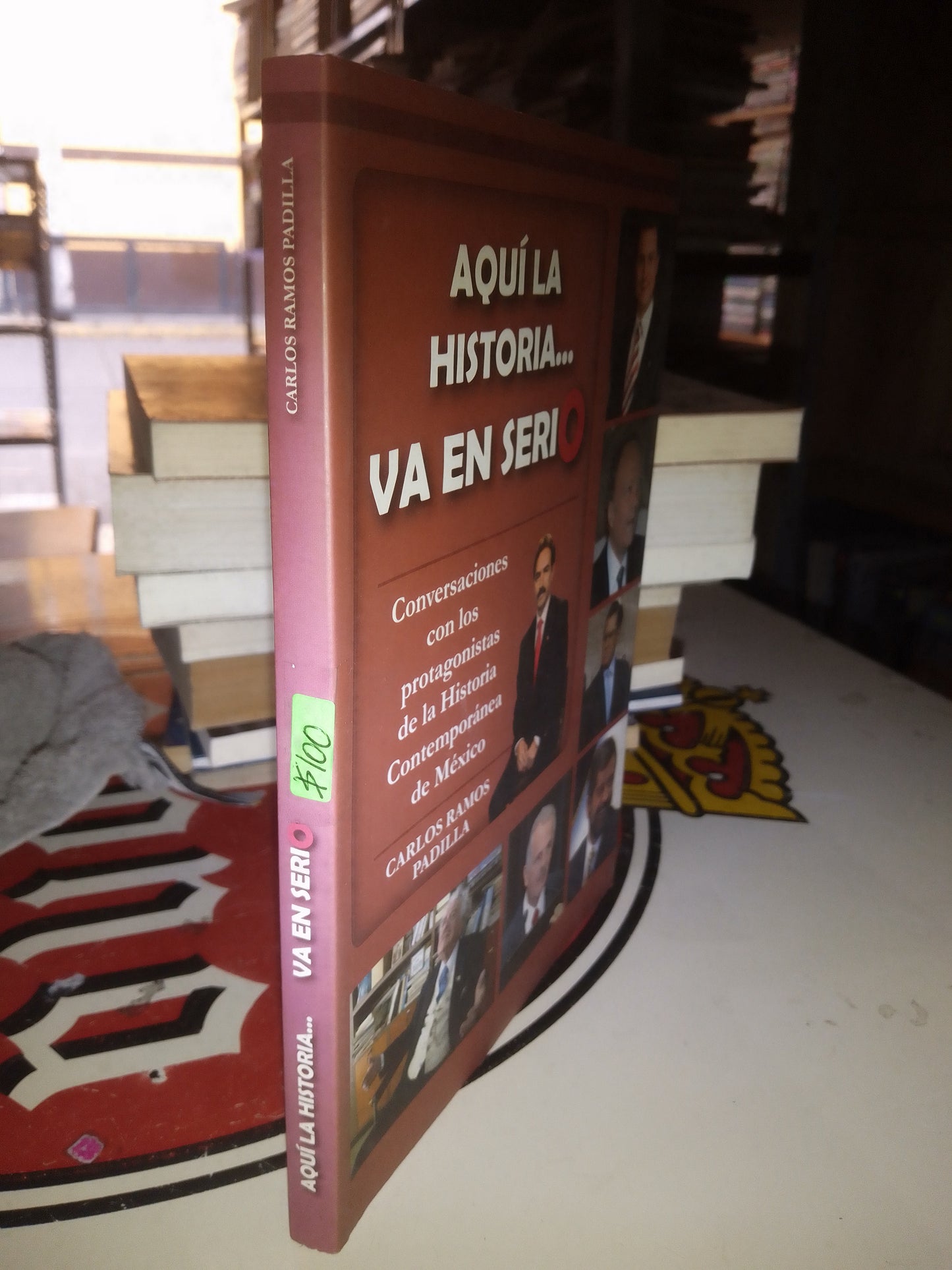 AQUÍ LA HISTORIA DE EN SERIO POR CARLOS RAMOS PADILLA USADO POLÍTICA LITERARIO 207