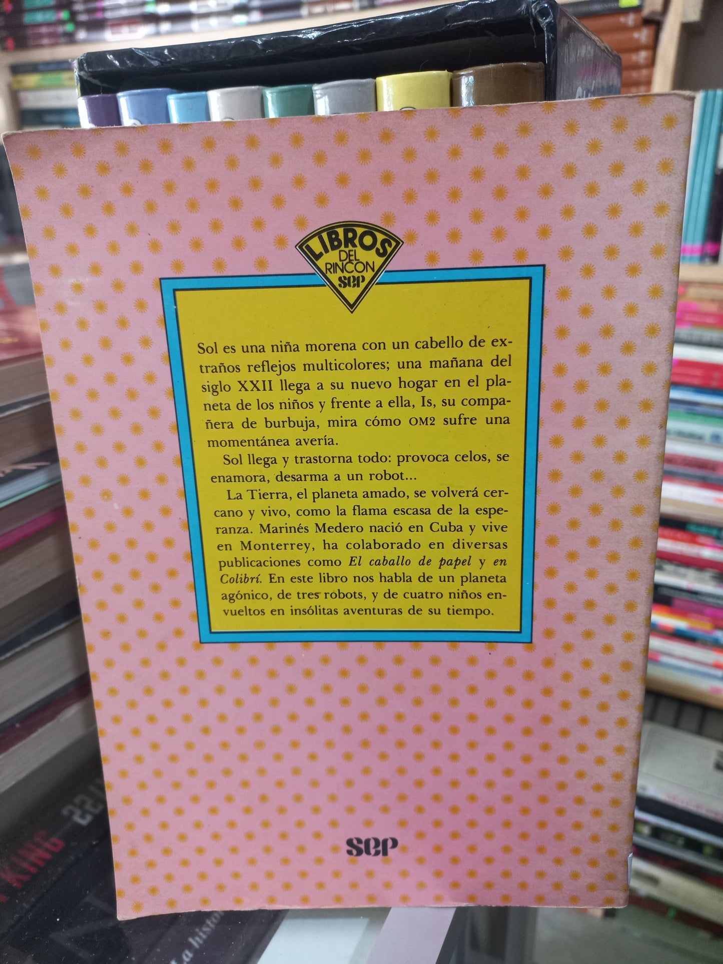 SOL DEL SIGLO XXII POR MARINÉS MEDERO USADO NOVELA JUÁREZ