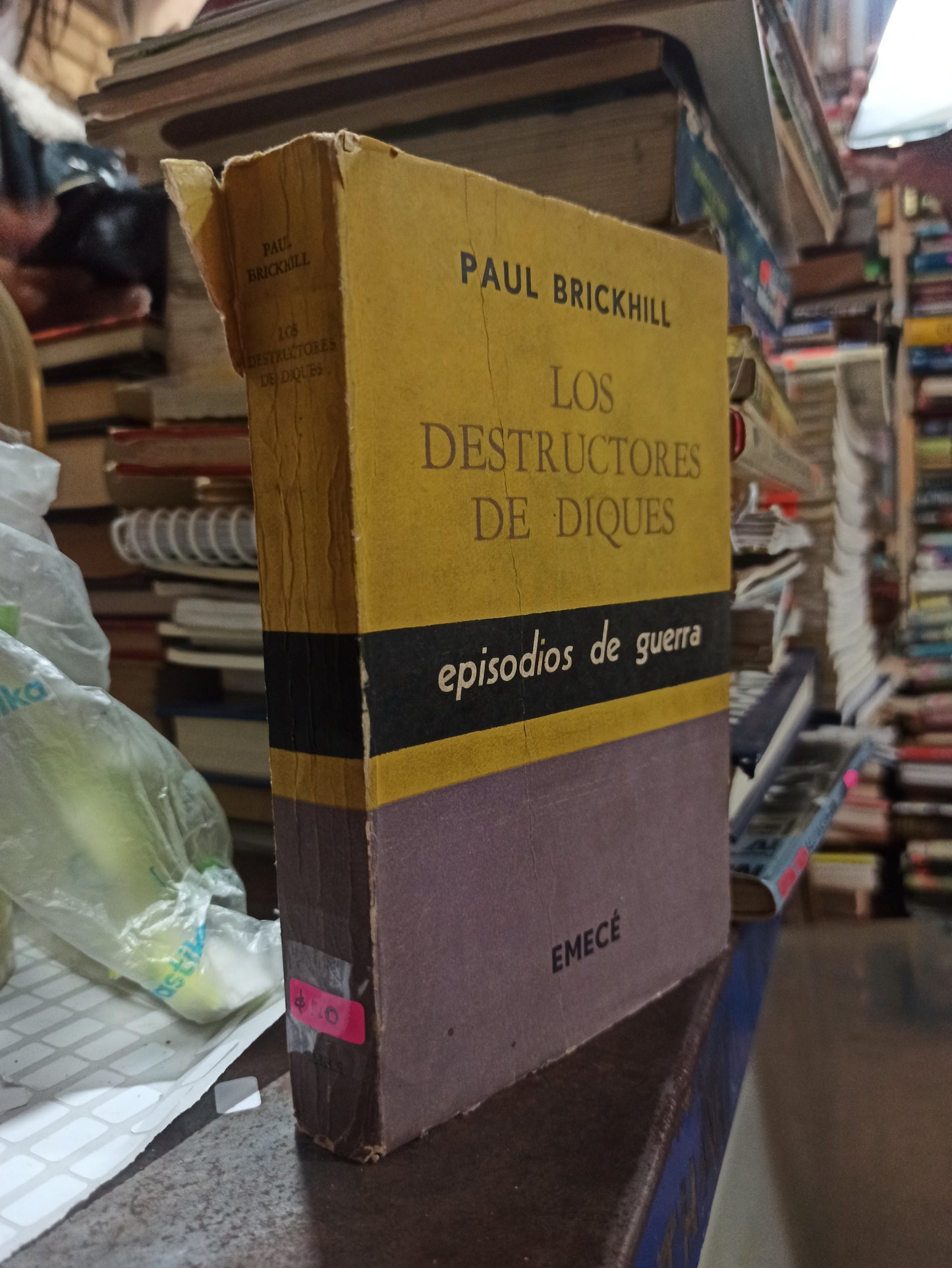 LOS DESTRUCTORES DE DIQUES POR PAUL BRICKHILL USADO 2DA GUERRA ALDAMA
