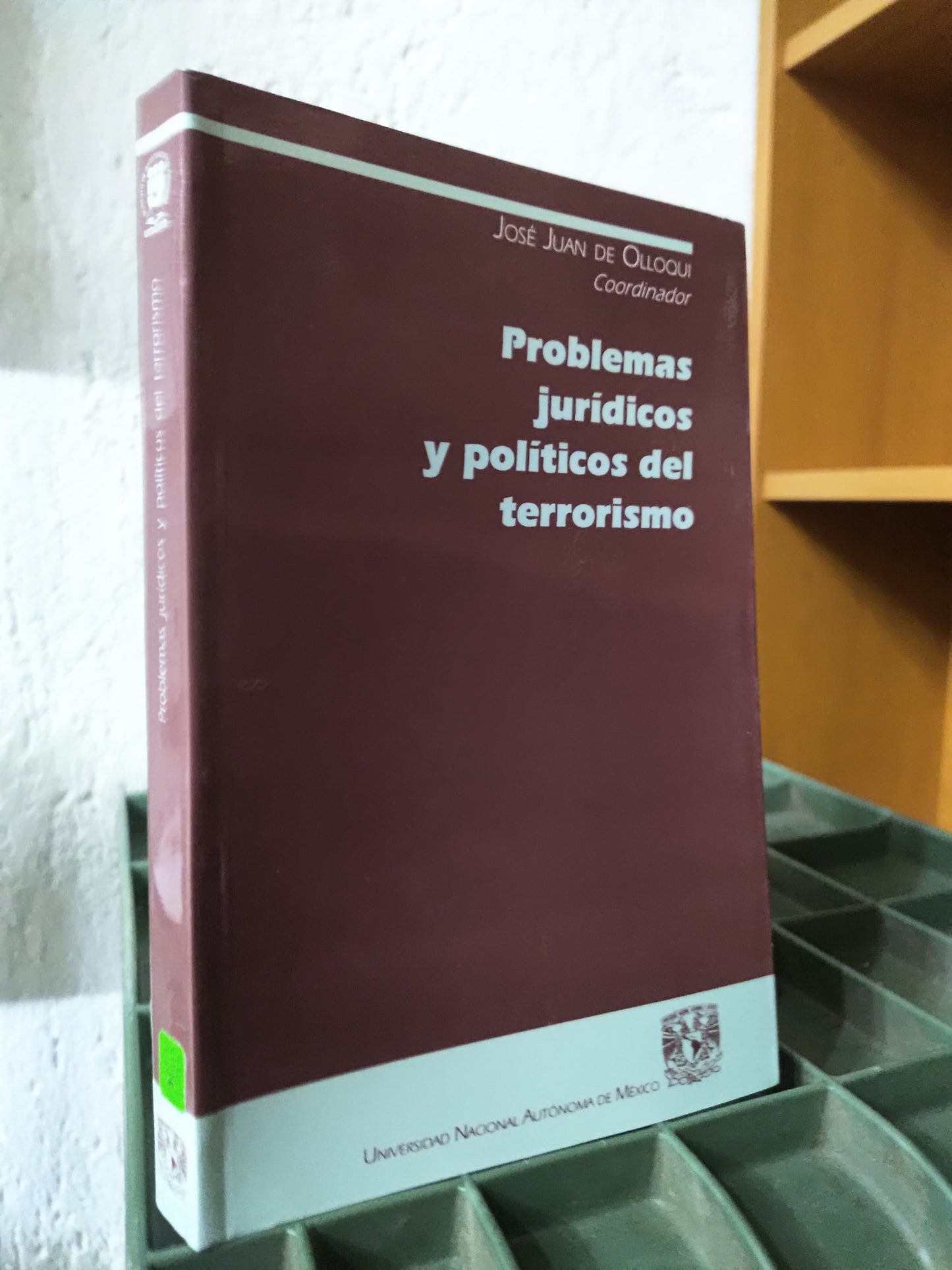 PROBLEMAS JURIDICOS Y POLITICOS DEL TERRORISMO POR JOSE JUAN DE OLLOQUI USADO DERECHO JUAREZ 515