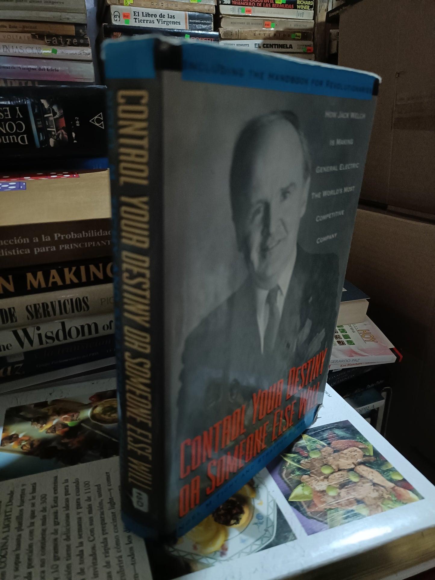 CONTROL YOUR DESTINY OR SOMEONE ELDE WILL POR NOEL M TICHY AND STRATFORD SHERMAN USADOS IDIOMAS ALDAMA