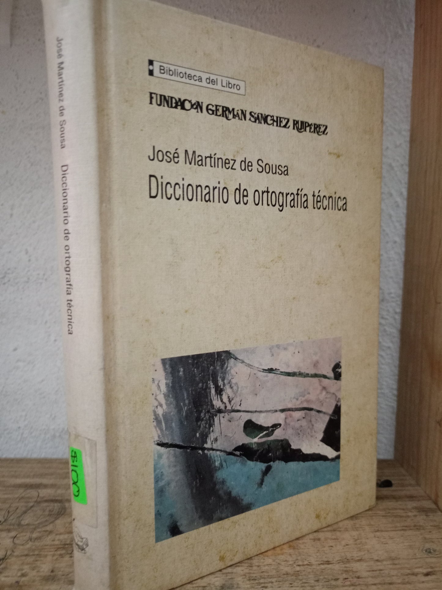 DICCIONARIO DE ORTOGRAFÍA TECNICA JOSE MARTINEZ DE SOUSA USADO EDUCACIÓN LITERARIO 305