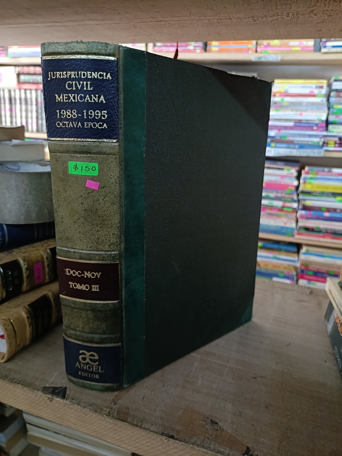 JURISPRUDENCIA CIVIL MEXICANA 1988-1995 OCTAVA EPOCA. DOC- NOV. TOMO III USADO DERECHO JUAREZ 515