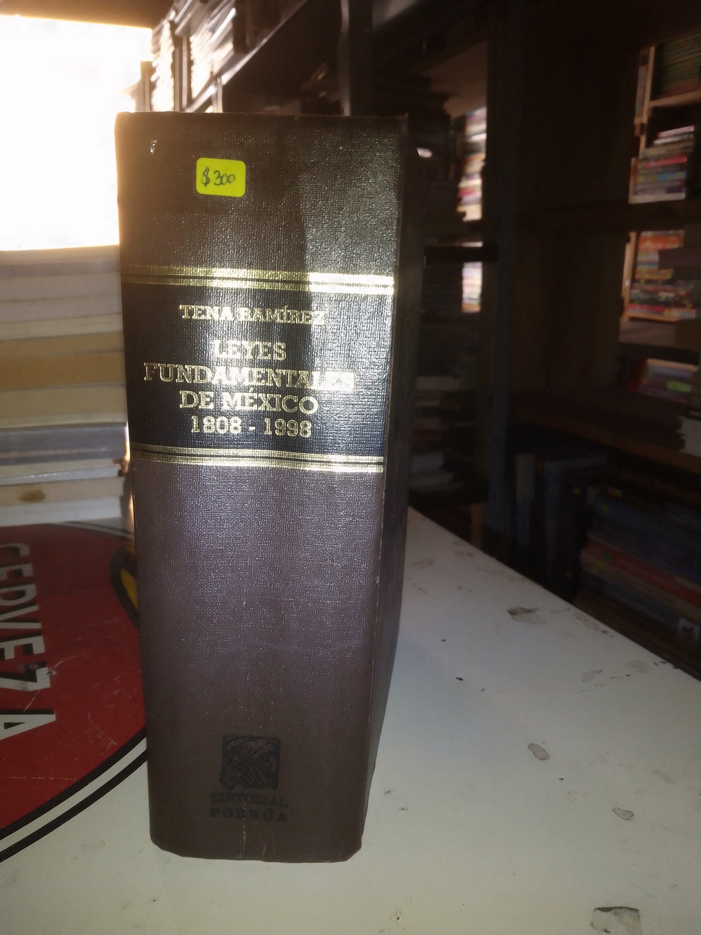LEYES FUNDAMENTALES DE MEXICO 1808 1998 POR TENA RAMÍREZ USADO DERECHO LITERARIO 207