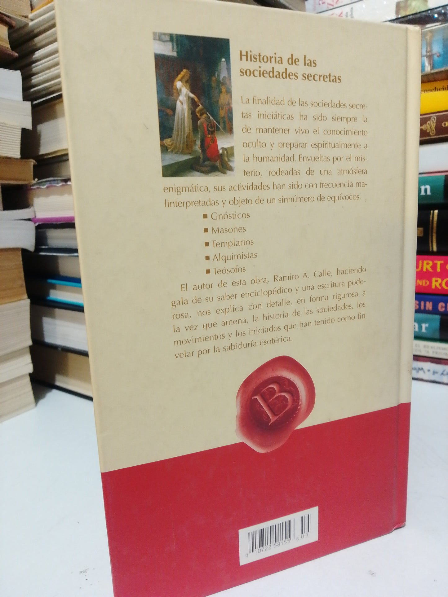 HISTORIA DE LAS SOCIEDADES SECRETAS POR RAMIRO A.CALLE USADO NOVELA JUÁREZ