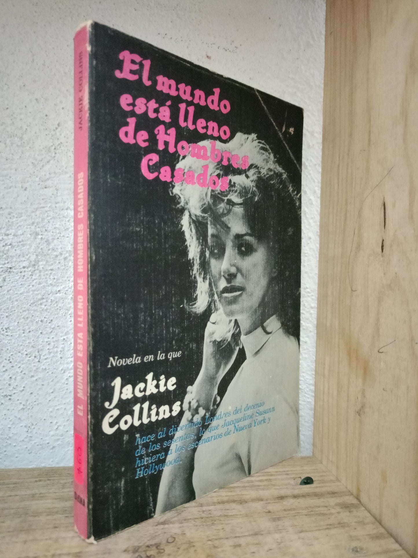 EL MUNDO ESTÁ LLENO DE HOMBRES CASADOS JACKIE COLLINS USADO NOVELA LITERARIO 305