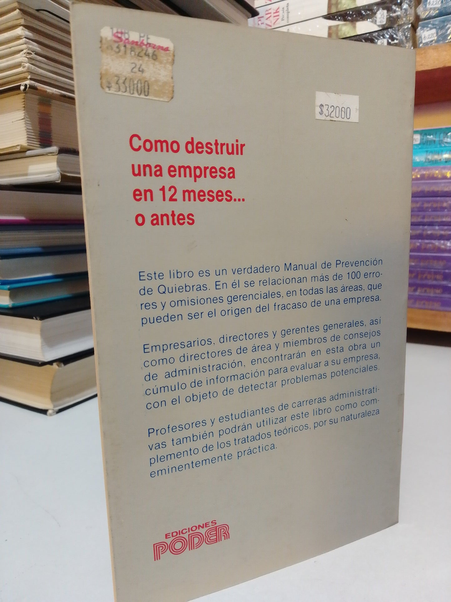 CÓMO DESTRUIR UNA EMPRESA EN 12 MESES O ANTES POR LUIS CASTAÑEDA USADO SUPERACIÓN PERSONAL JUÁREZ