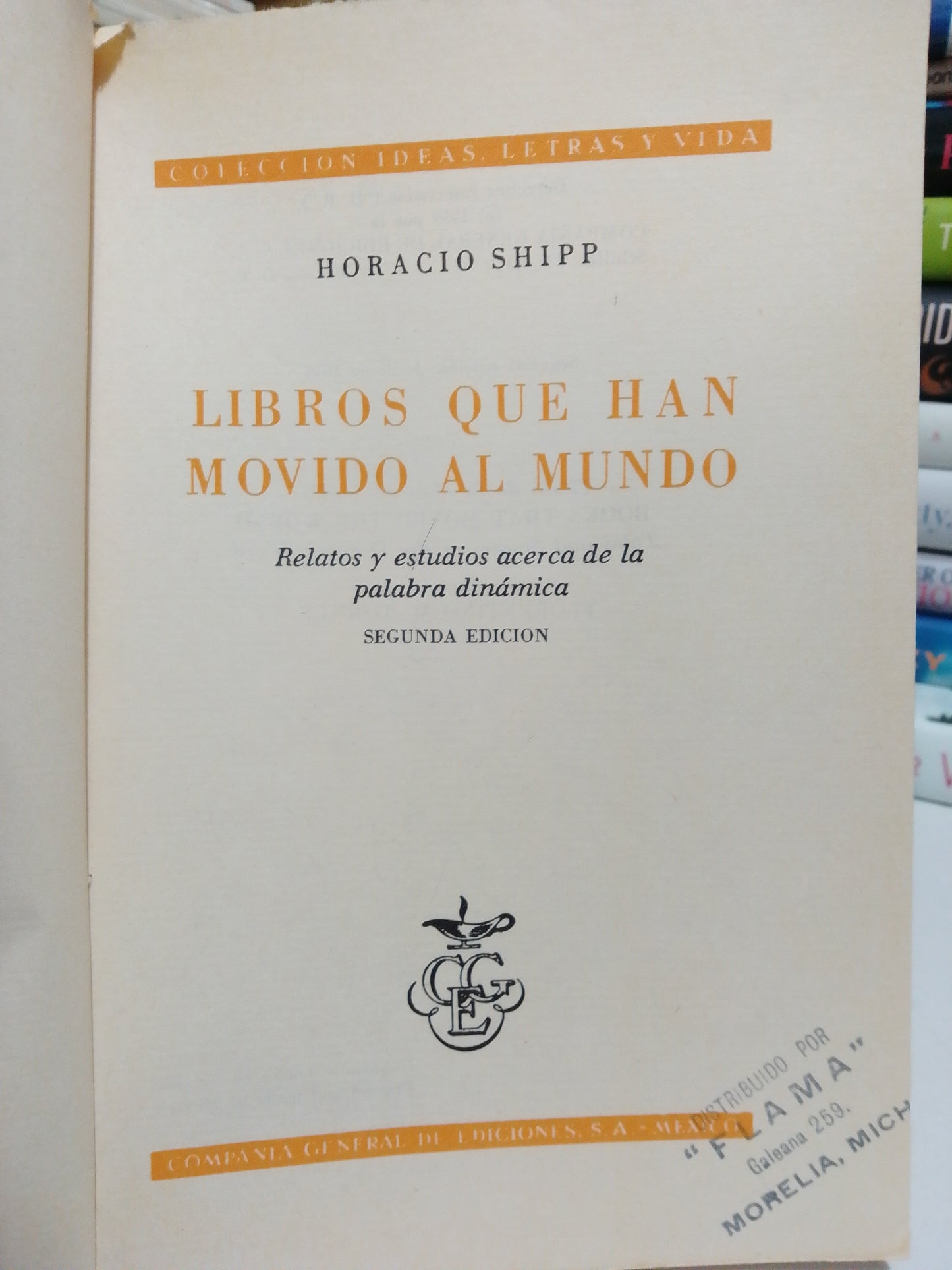 LIBROS QUE HAN MOVIDO AL MUNDO POR HORACIO SHIPP USADO NOVELA JUÁREZ