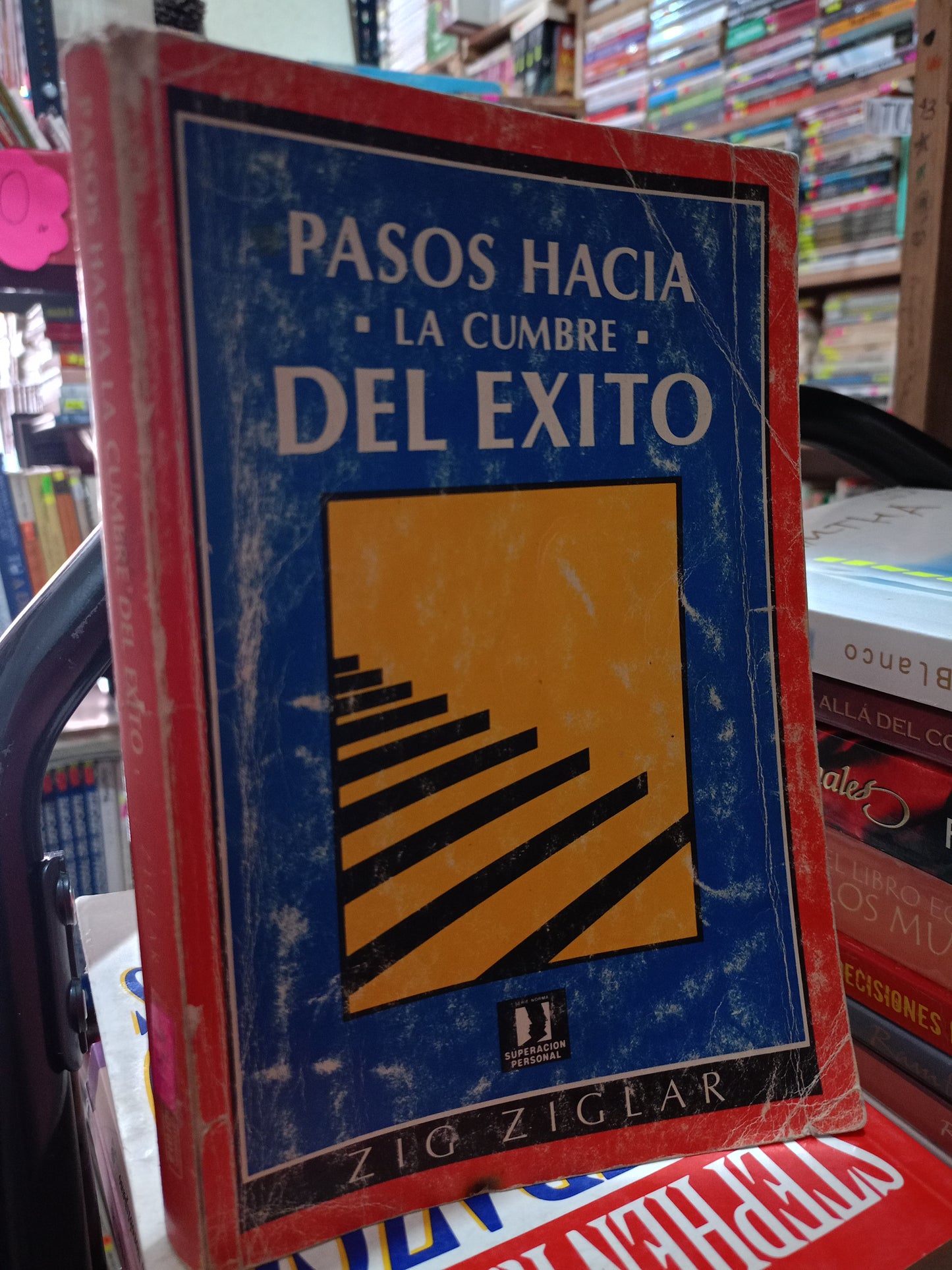PASOS HACIA LA CUMBRE DEL EXITO POR ZIG ZIGLAR USADO S.PERSONAL LITERARIO 305