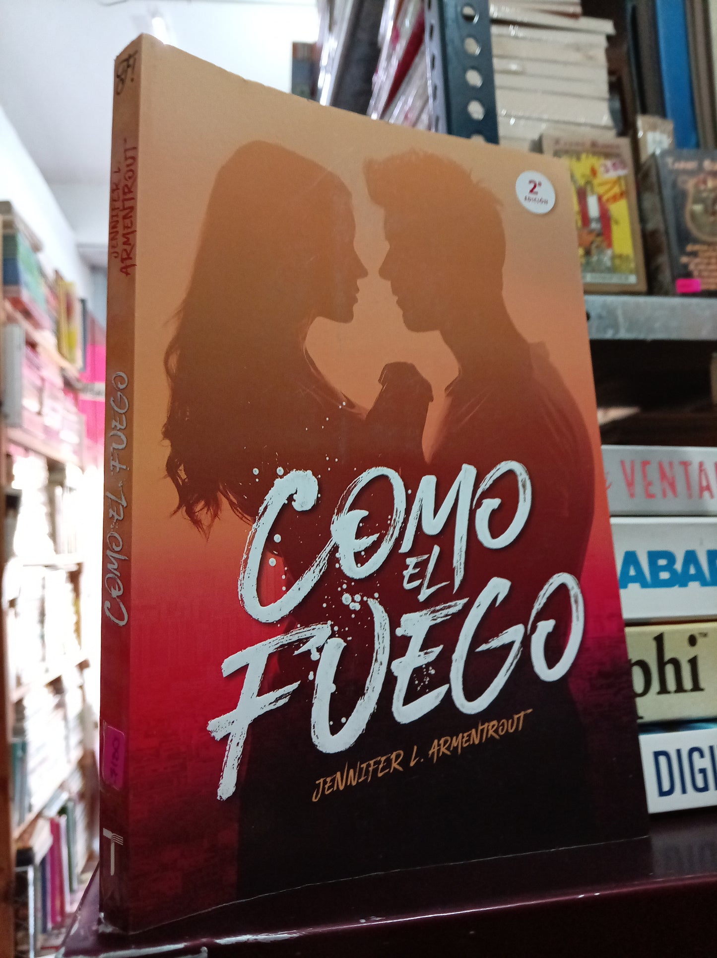 COMO EL FUEGO POR JENNIFER L. ARMENTROUT USADO NOVELA LITERARIO 305