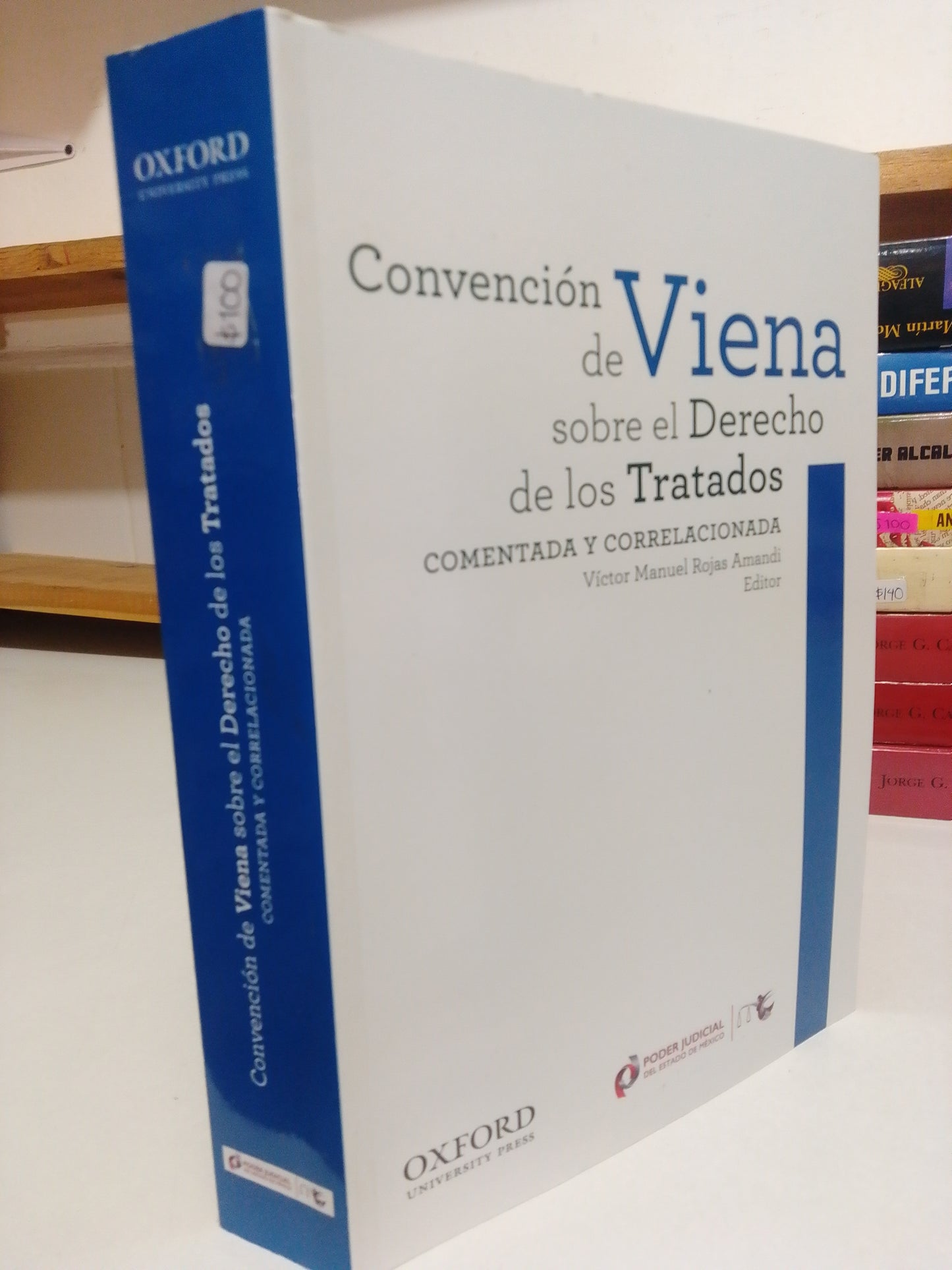CONVENCION DE VIENA SOBRE EL DERECHO DE LOS TRATADOS COMENTADA Y CORRELACIONADA POR VICTOR MANUEL ROJAS USADO POLITICA JUAREZ