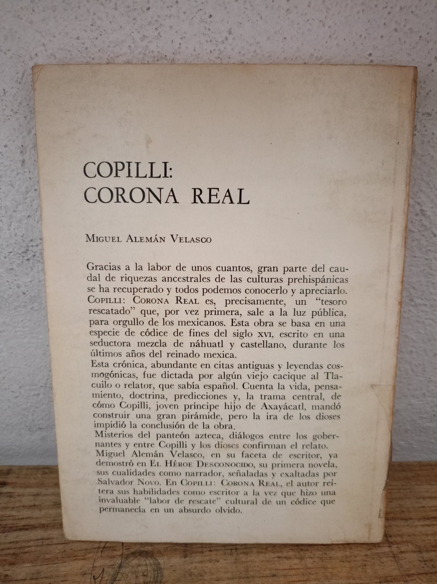 COPILLI: CORONA REAL POR MIGUEL ALEMÁN VELASCO USADO NOVELA LITERARIO 305