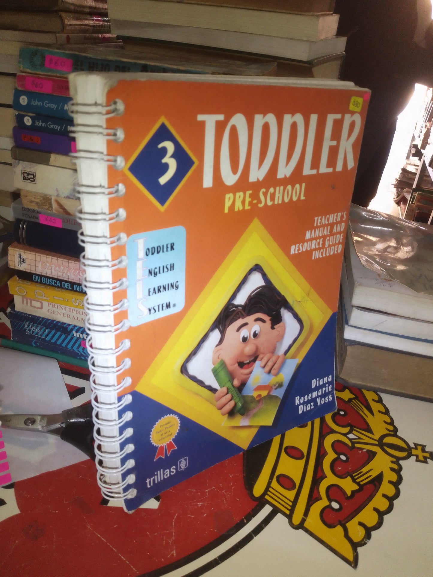 TODDLER PRE-SCHOOL 3 (TEACHER'S MANUAL AND RESOURC GUIDE INCLUDED) POR DIANA ROSEMARIE DÍAZ VOSS USADO IDIOMAS LITERARIO 207