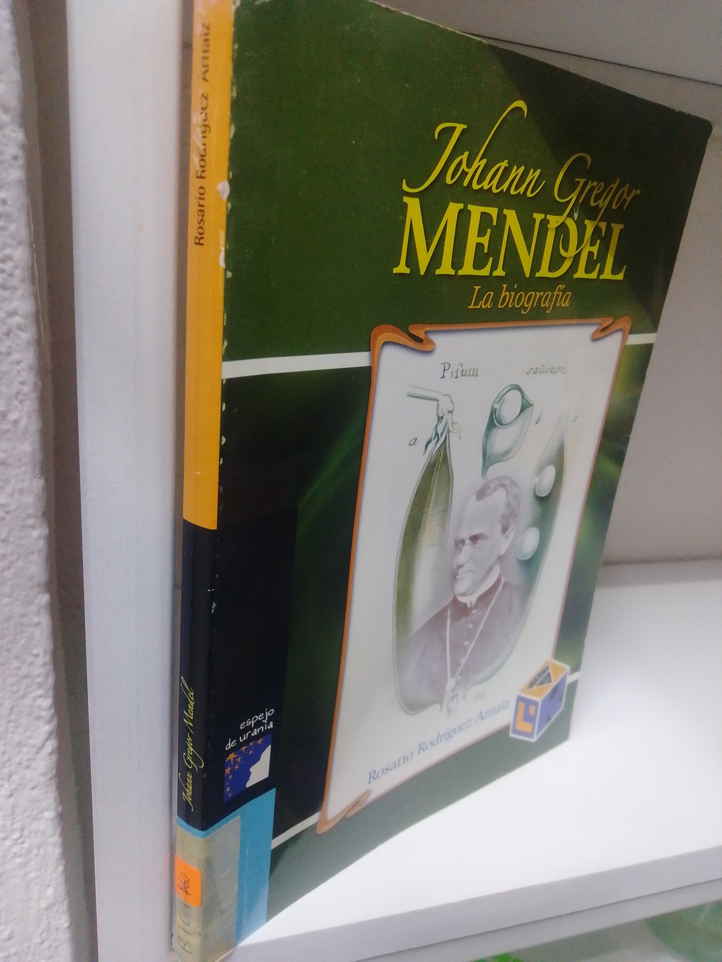 JOHANN GREGOR MENDEL LA BIOGRAFIA ROSARIO RODIRGUEZ ARNAIZ USADO CIENCIA JUAREZ 515