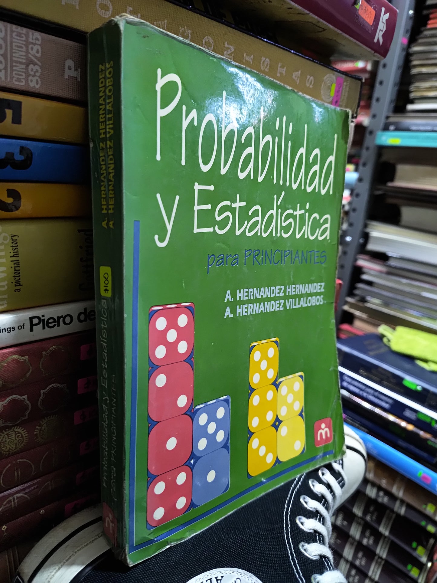 PROBABILIDAD Y ESTADISTICA POR A. HERNANDEZ HERNANDEZ USADO MATEMÁTICAS JUAREZ 507