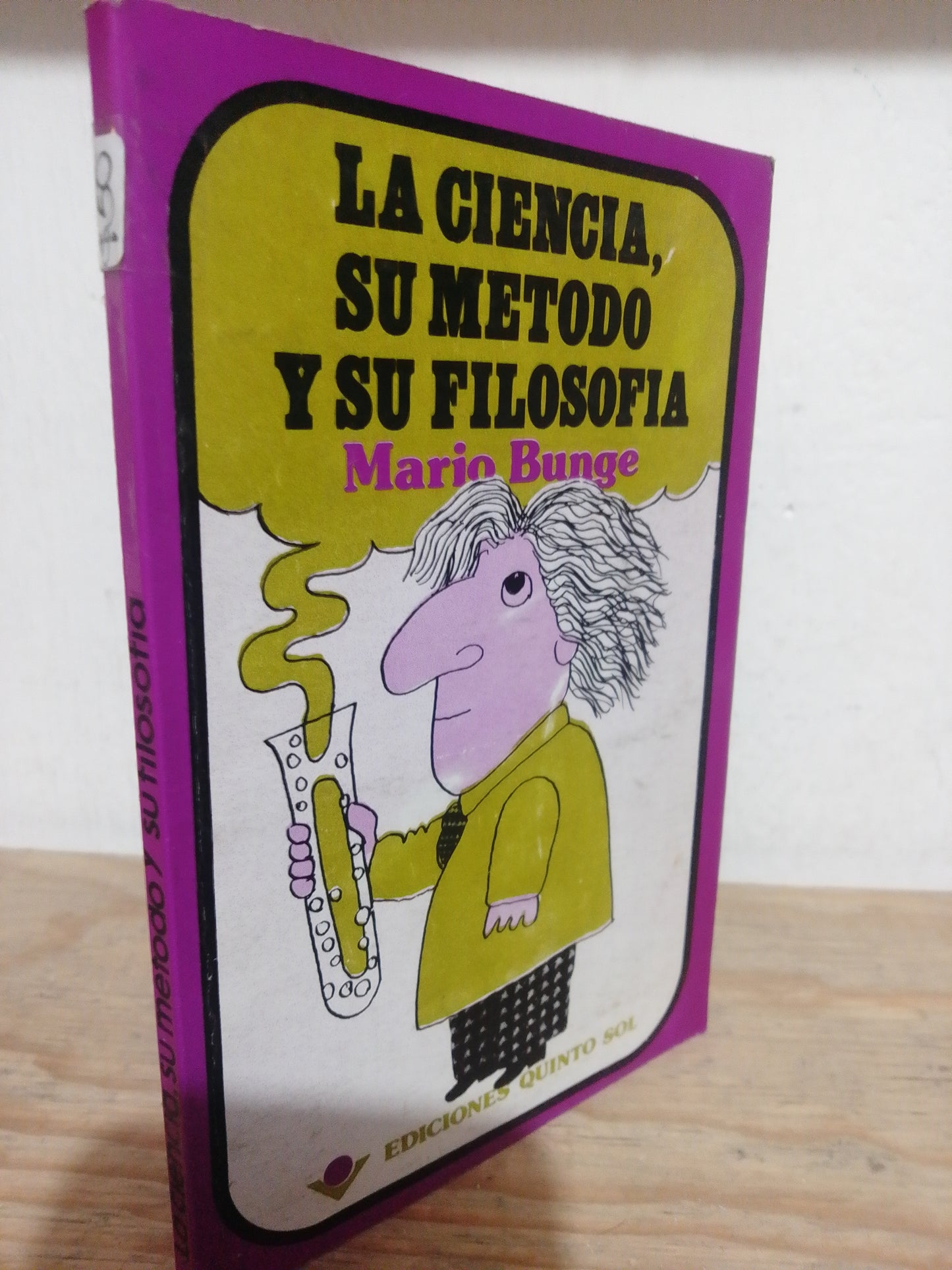 LA CIENCIA SU METODO Y SU FILOSOFIA POR MARIO BUNGE USADO FILOSOFIA JUAREZ