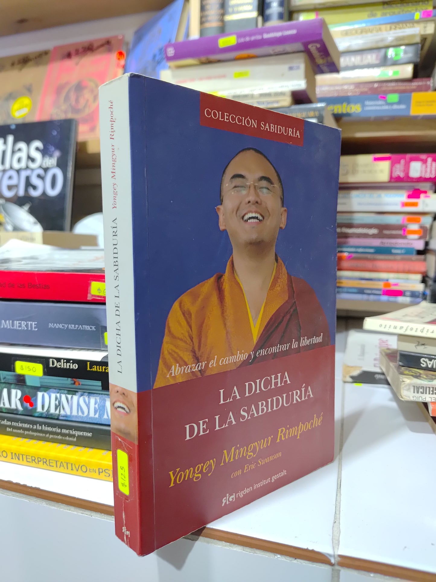 LA DICHA DE LA SABIDURIA POR YONGEY MINGYUR RIMPOCHE USADO NOVELAS JUAREZ
