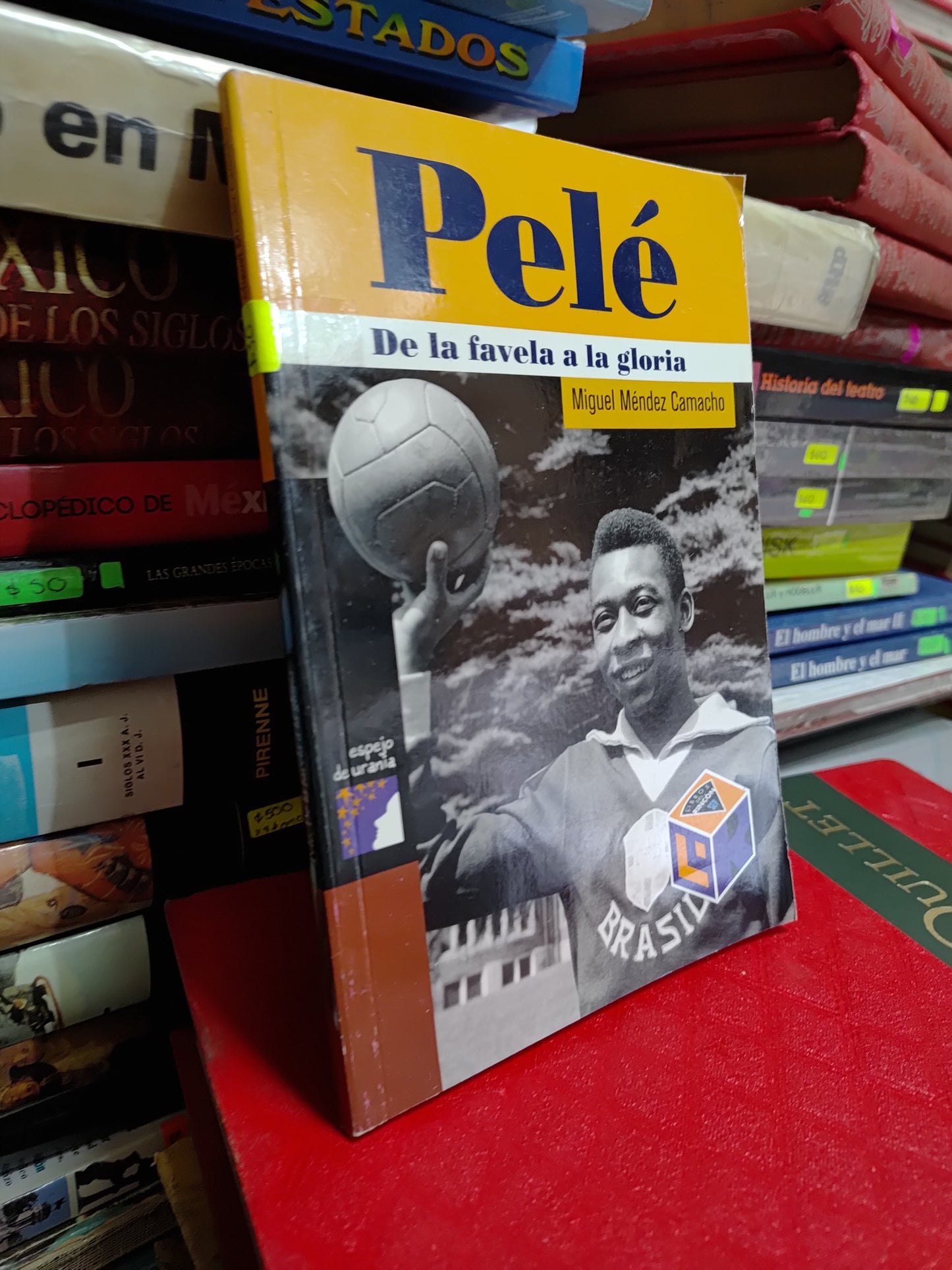 PELE DE LA FAVELA A LA GLORIA POR MIGUEL MENDEZ CAMACHO USADO DEPORTES JUAREZ 507