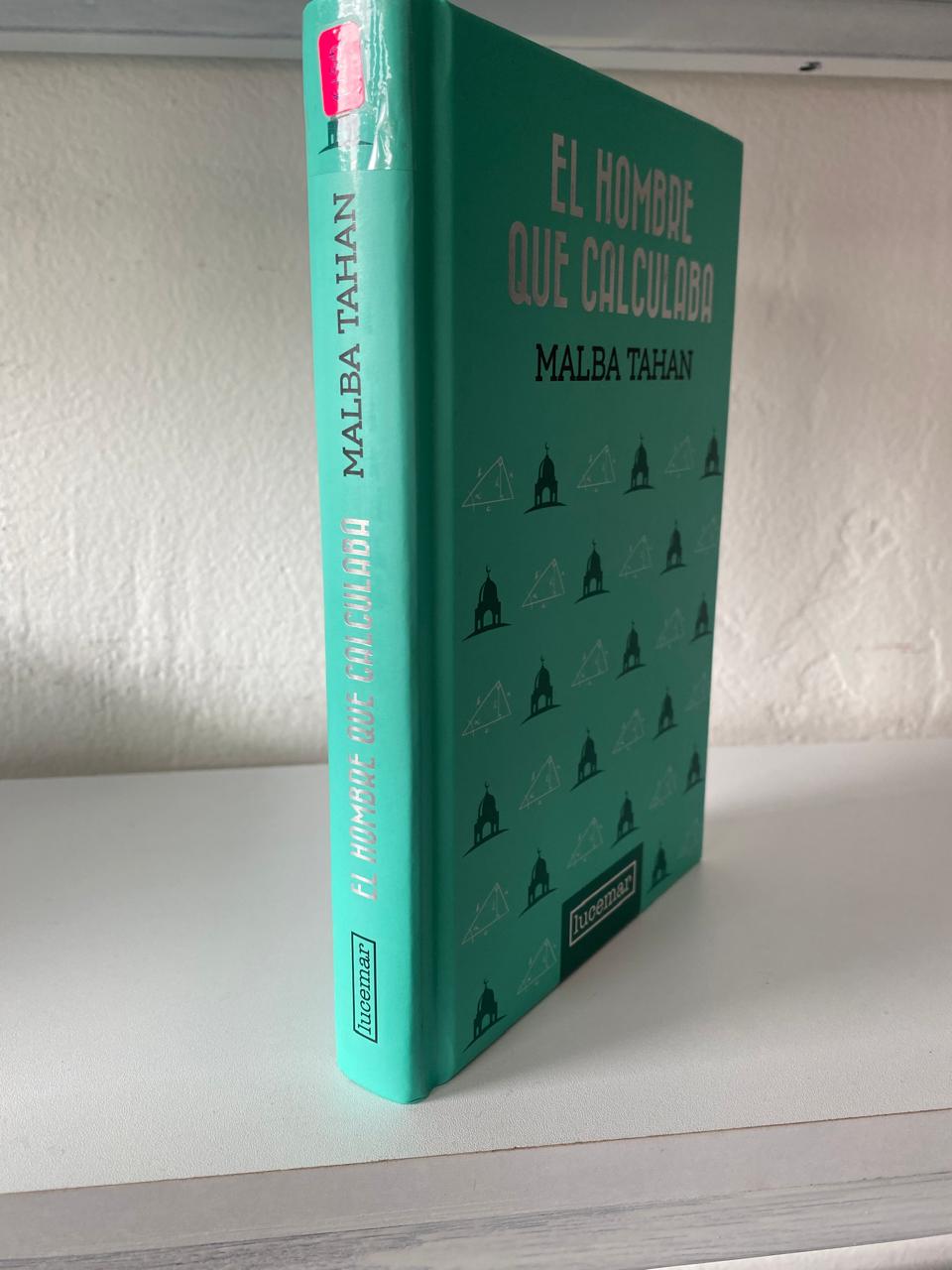 EL HOMBRE QUE CALCULABA MALBA TAHAN USADO NOVELAS JUAREZ 515