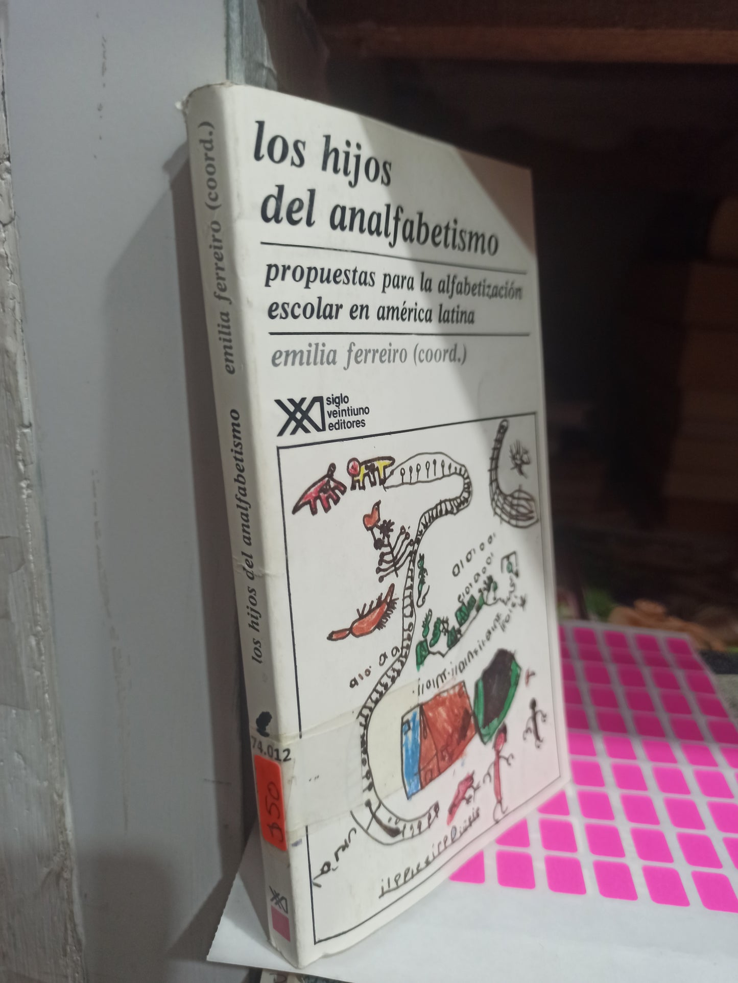 LOS HIJOS DEL ANALFABETISMO POR EMILIA FERREIRO USADO EDUCACIÓN JUÁREZ