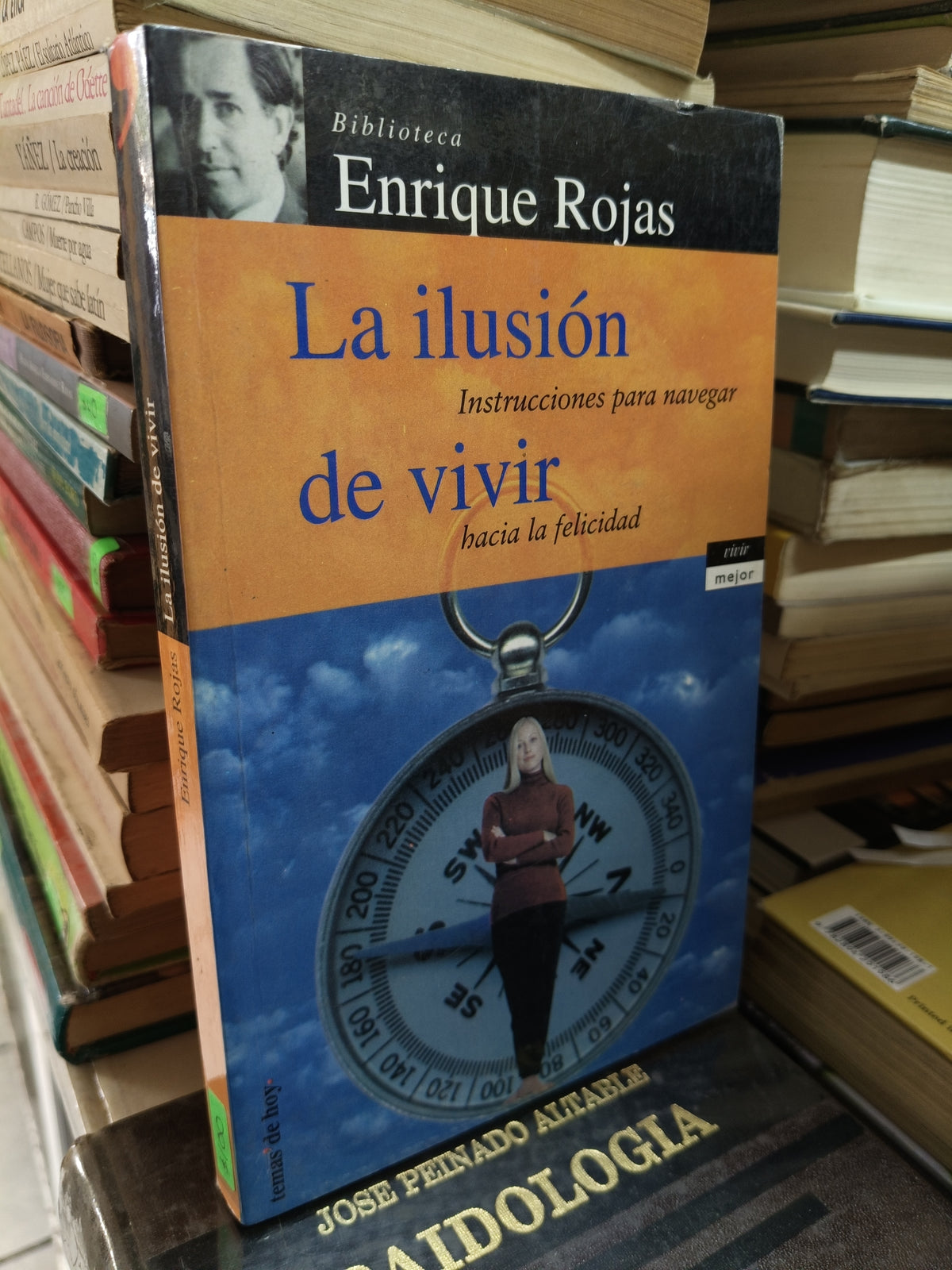 LA ILUSION DE VIVIR POR ENRIQUE ROJAS USADO S.PERSONAL JUÁREZ 507
