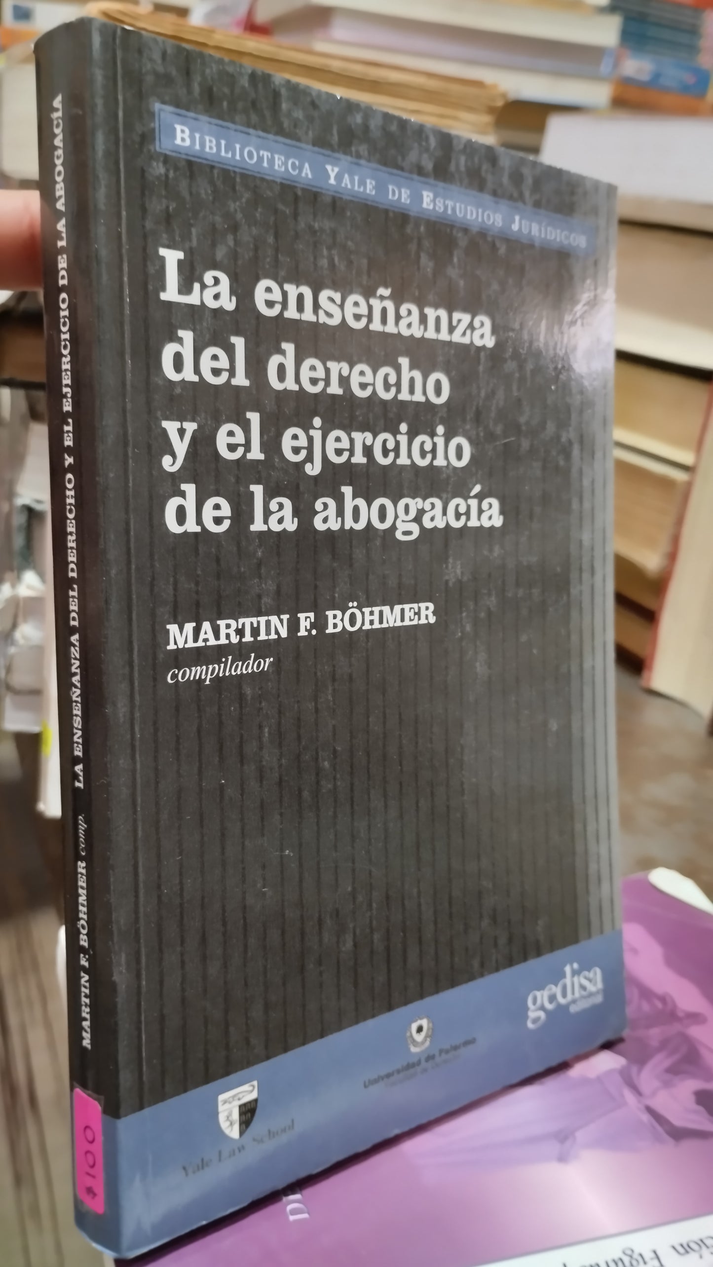 LA ENSEÑANZA DEL DERECHO Y EL EJERCICIO DE LA ABOGACIA POR MARTIN F BÖHMER LIBRO USADO DERECHO ALDAMA