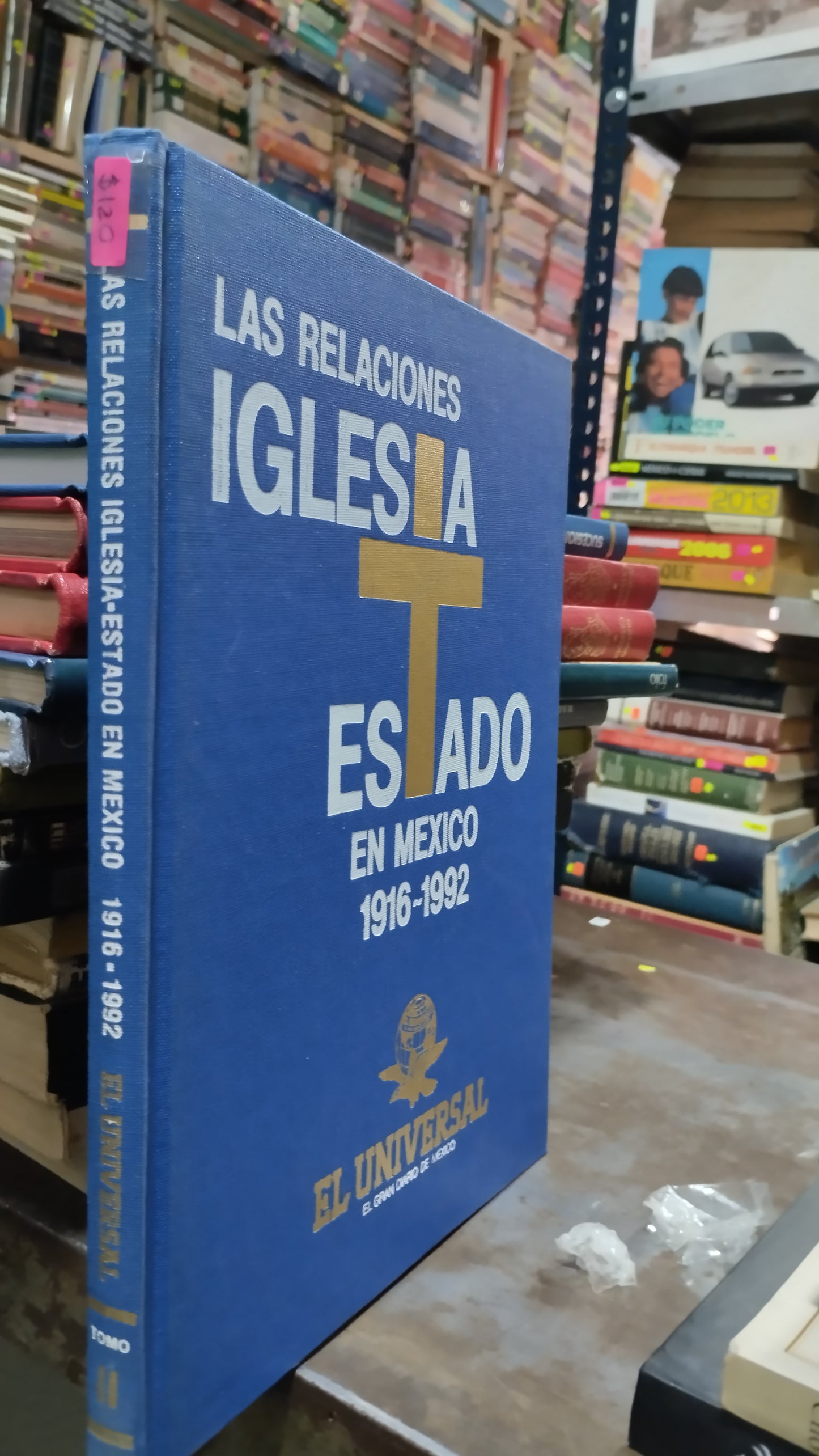 LAS RELACIONES IGLESIA ESTADO EN MEXICO 1916 1992 LIBRO USADO HISTORIA ALDAMA