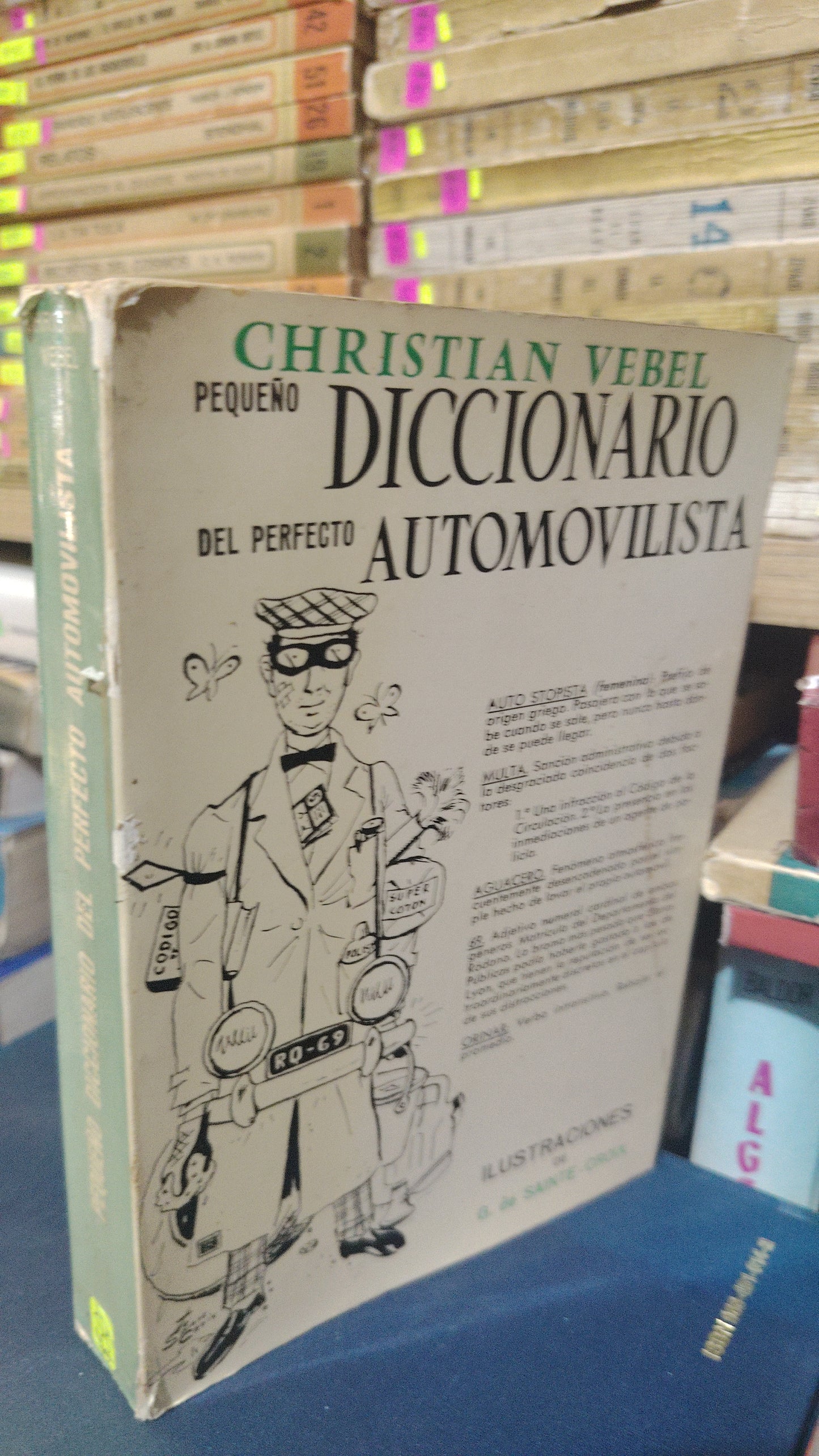 PEQUEÑO DICCIONARIO DEL PERFECTO AUTOMOVILISTA POR CHRISTIAN VEBEL USADO EDUCACIÓN JUÁREZ 507