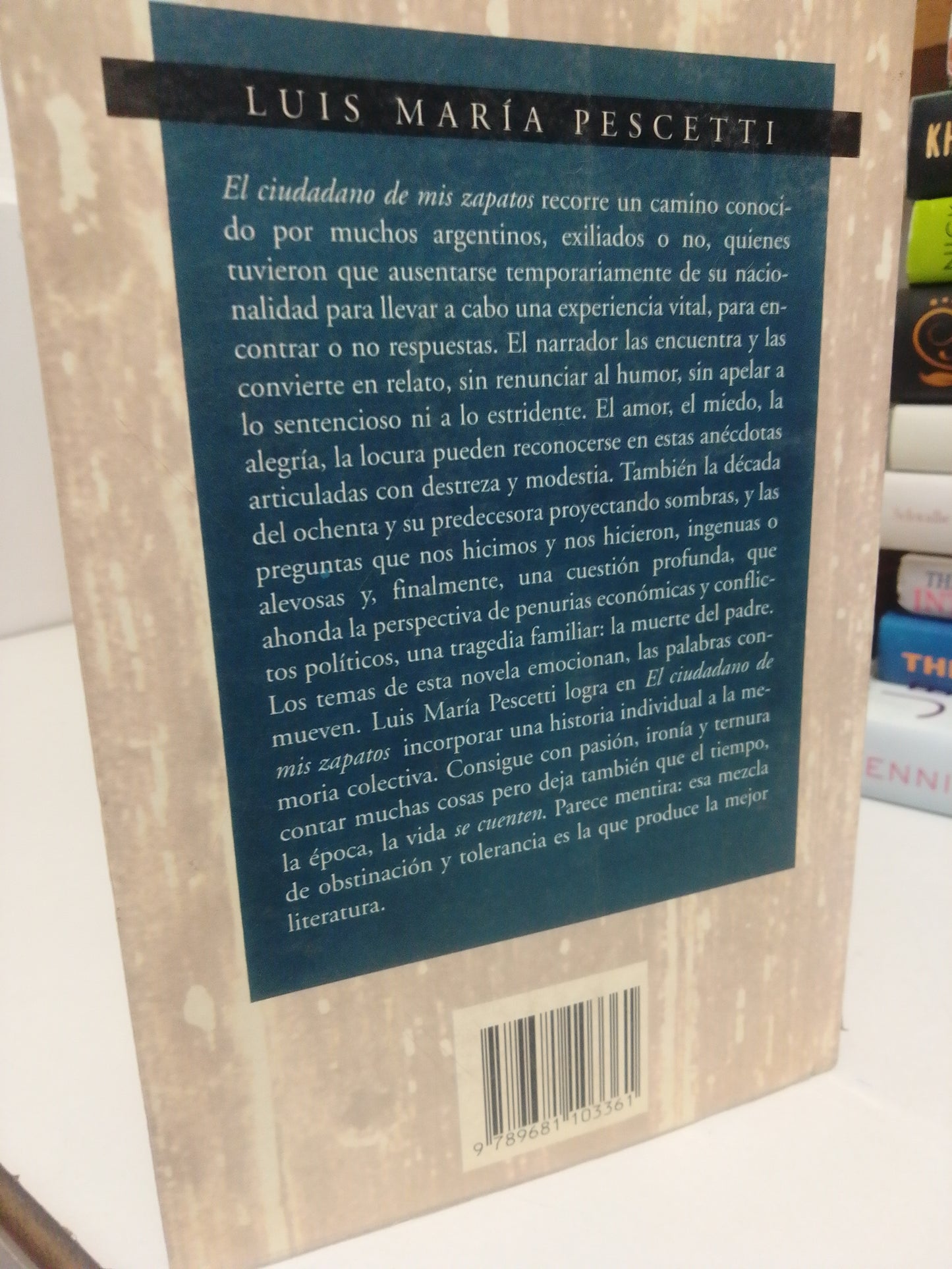 EL CIUDADANO DE MIS ZAPATOS POR LUIS MARÍA PESCETTI USADO NOVELA JUÁREZ