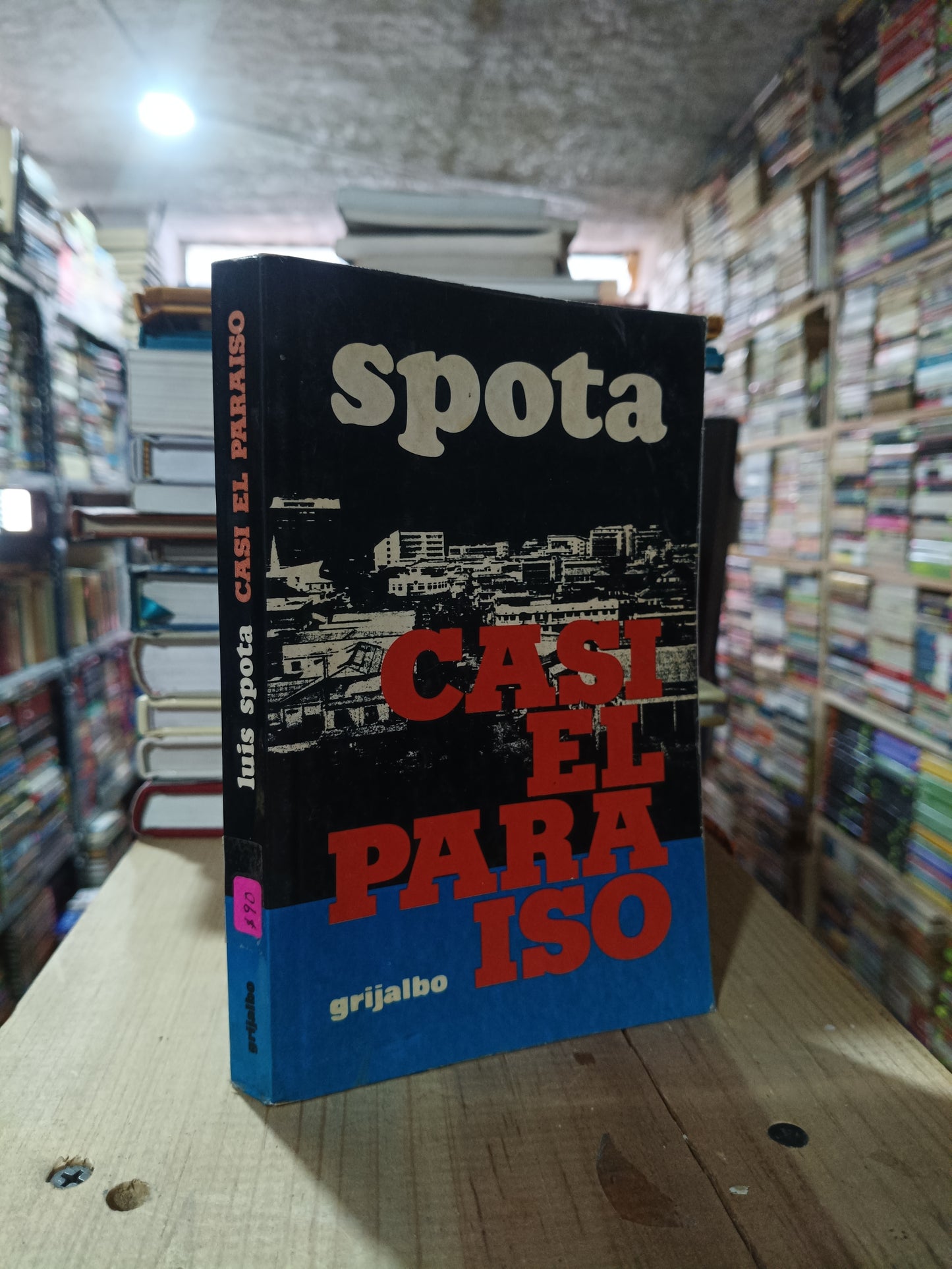 CASI EL PARAISO POR LUIS SPOTA USADO NOVELA ALDAMA