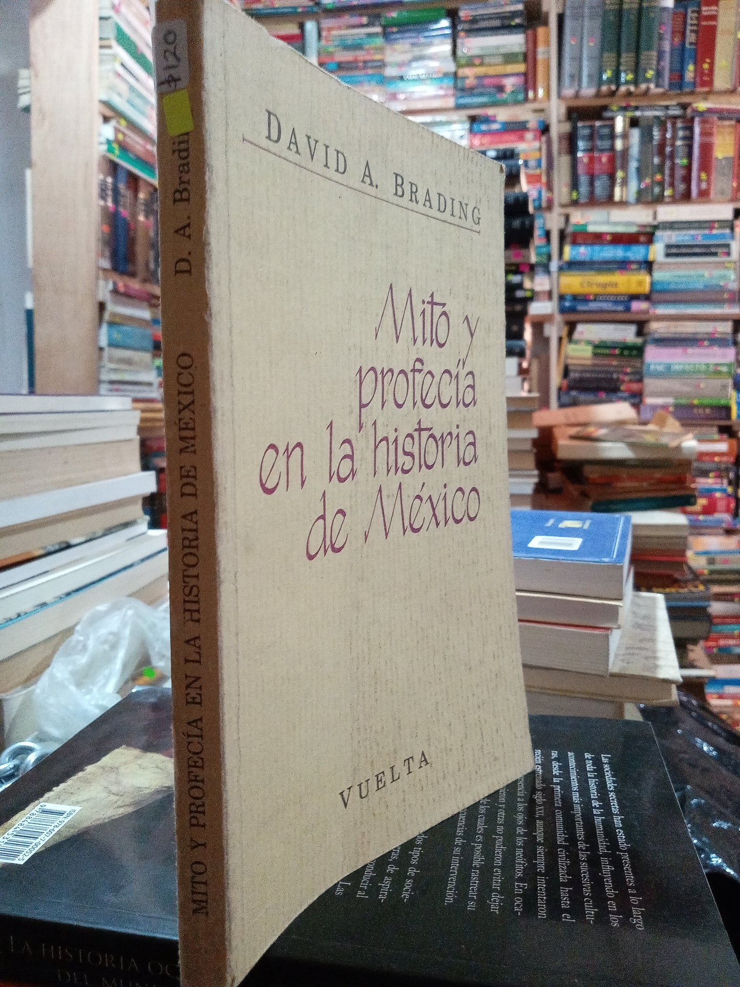 MITO Y PROFECIA EN LA HISTORIA DE MEXICO POR DAVID A BRADING USADO HISTORIA ALDAMA
