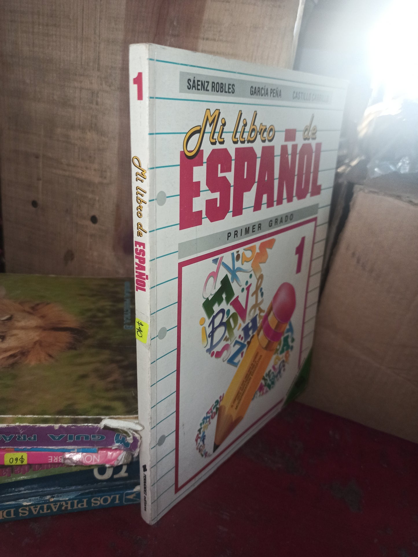 MI LIBRO DE ESPAÑOL POR SAEN ROBLES GARCIA PEÑA Y CASTILLO CARRILLO USADO INFANTILES LITERARIO 207