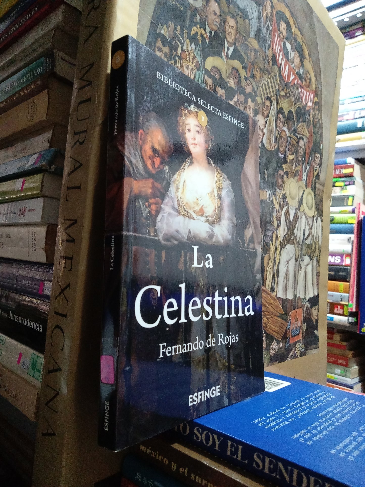 LA CELESTINA POR FERNANDO DE ROJAS USADO POLITICA JUÁREZ